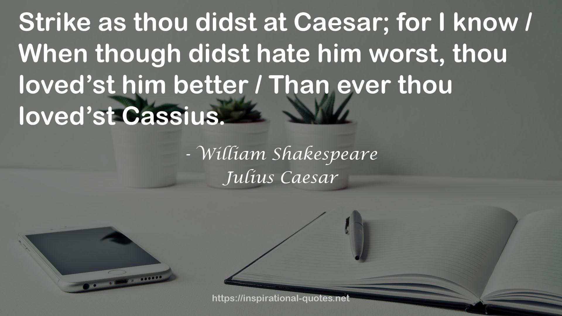 Julius Caesar QUOTES