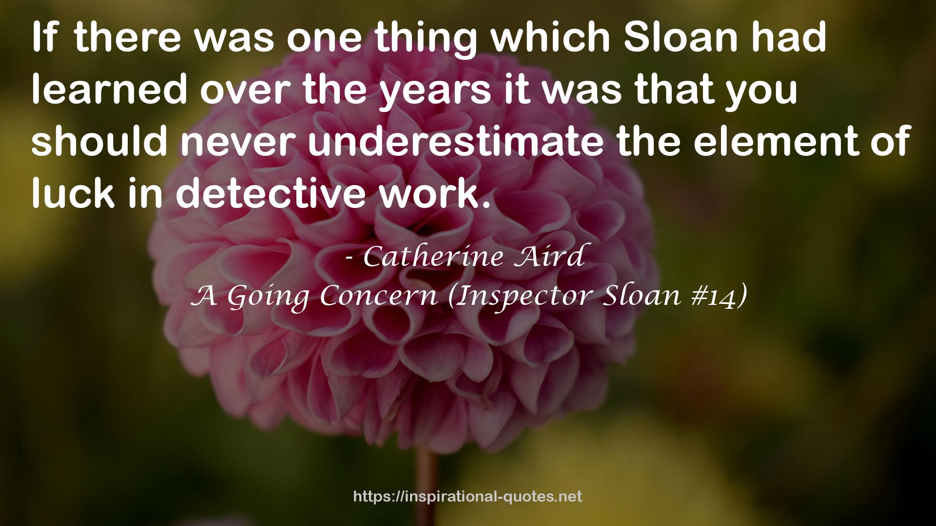 A Going Concern (Inspector Sloan #14) QUOTES