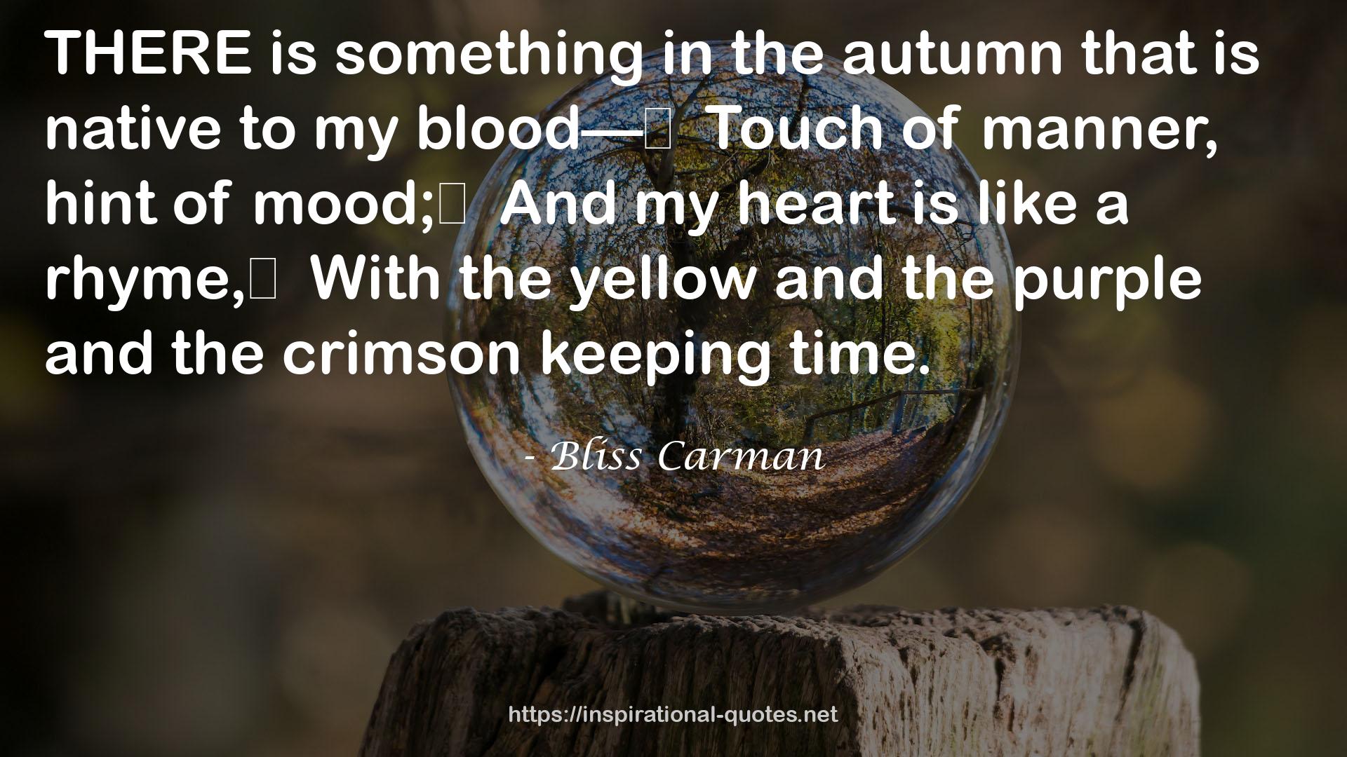 Bliss Carman QUOTES