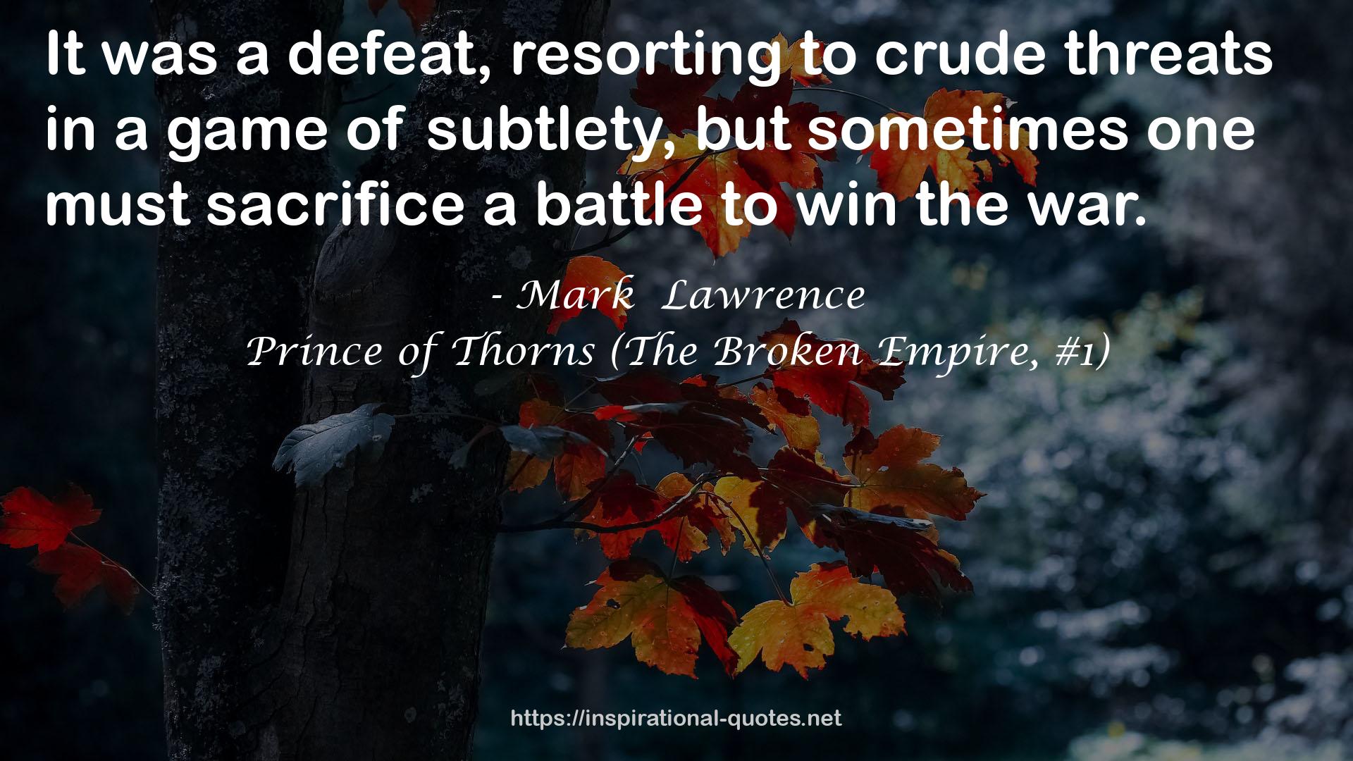 Mark  Lawrence QUOTES