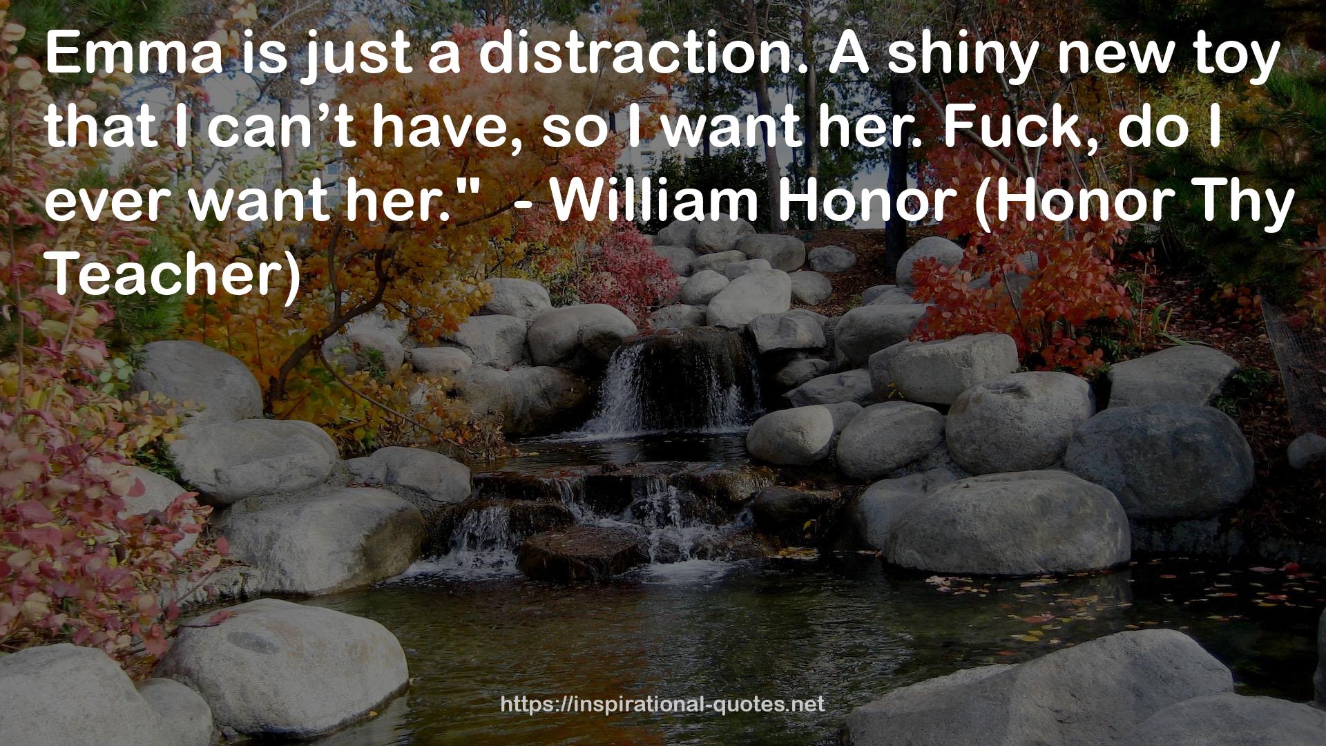 - William Honor  QUOTES