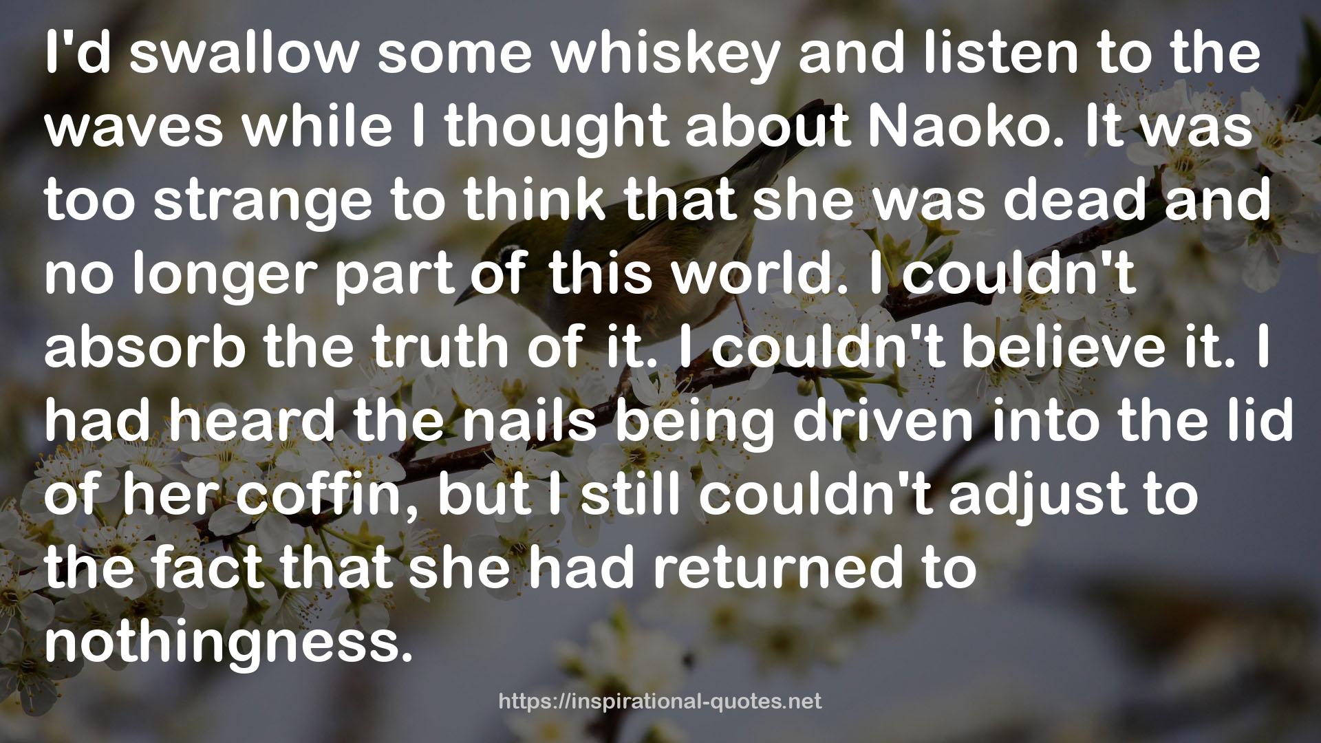 some whiskey  QUOTES