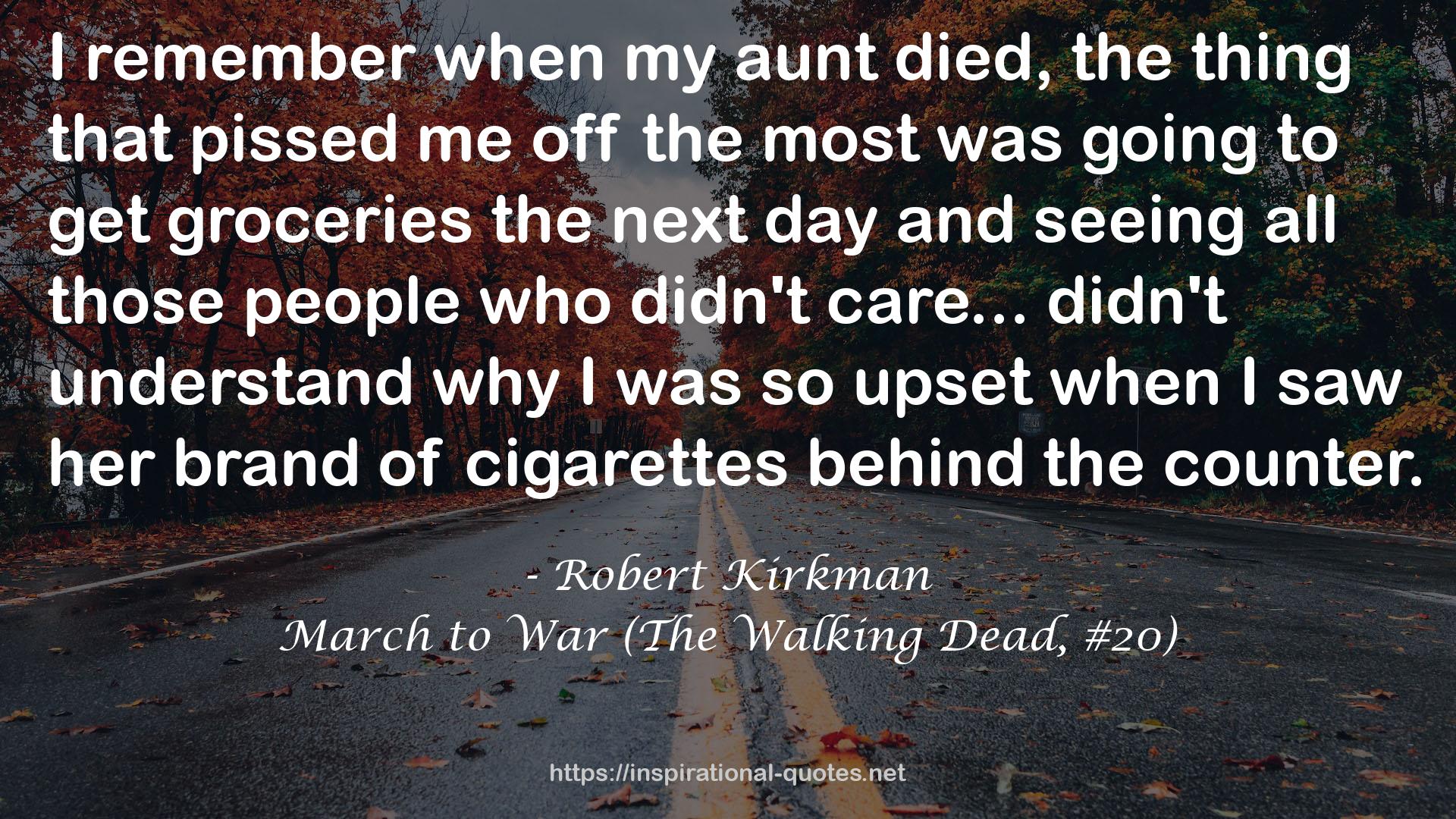 March to War (The Walking Dead, #20) QUOTES