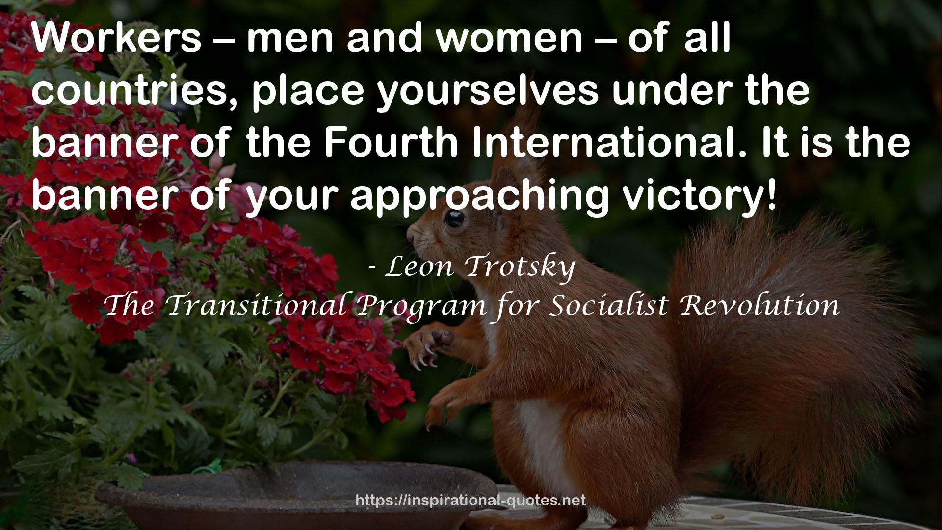 The Transitional Program for Socialist Revolution QUOTES