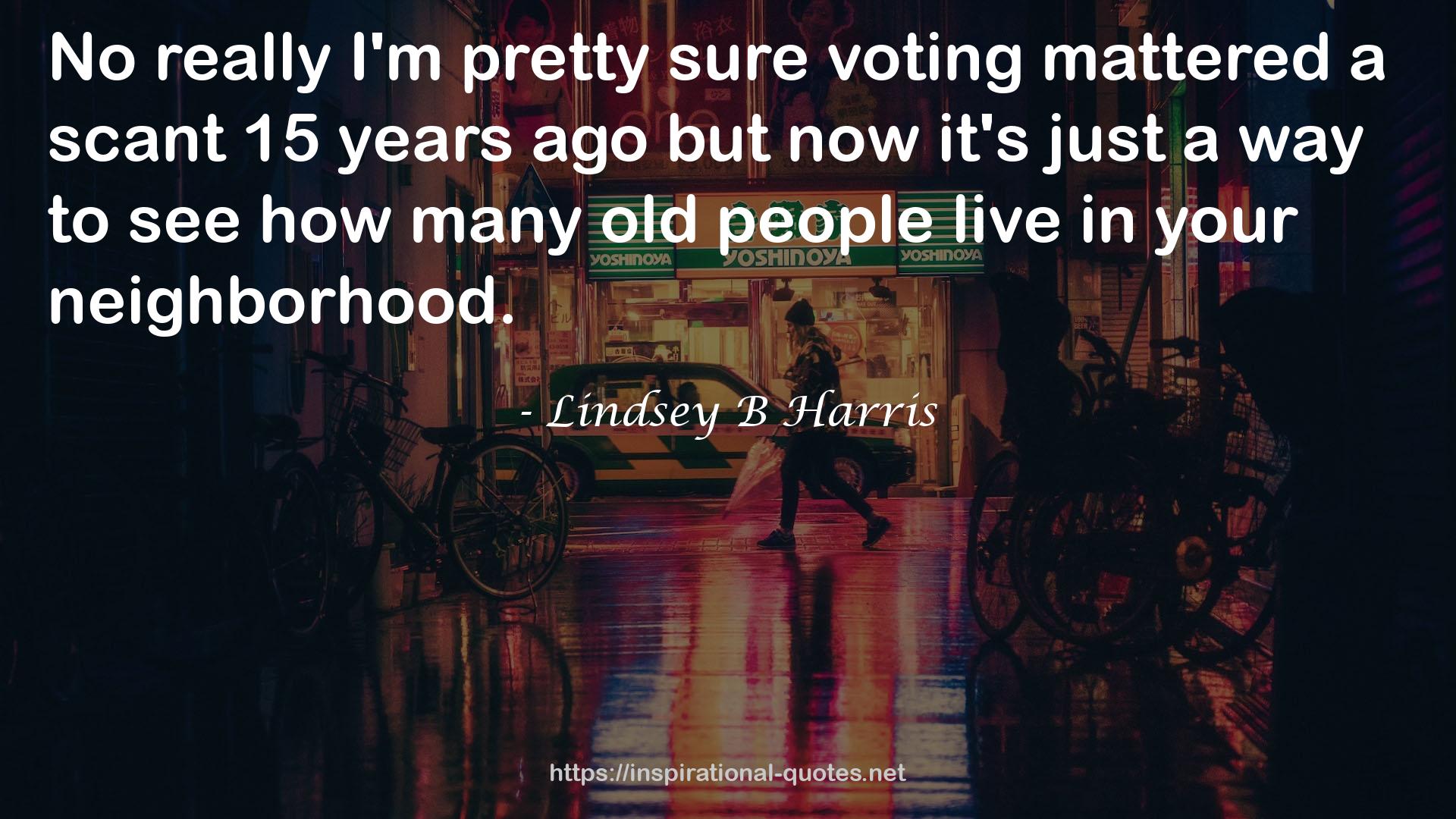 Lindsey B Harris QUOTES