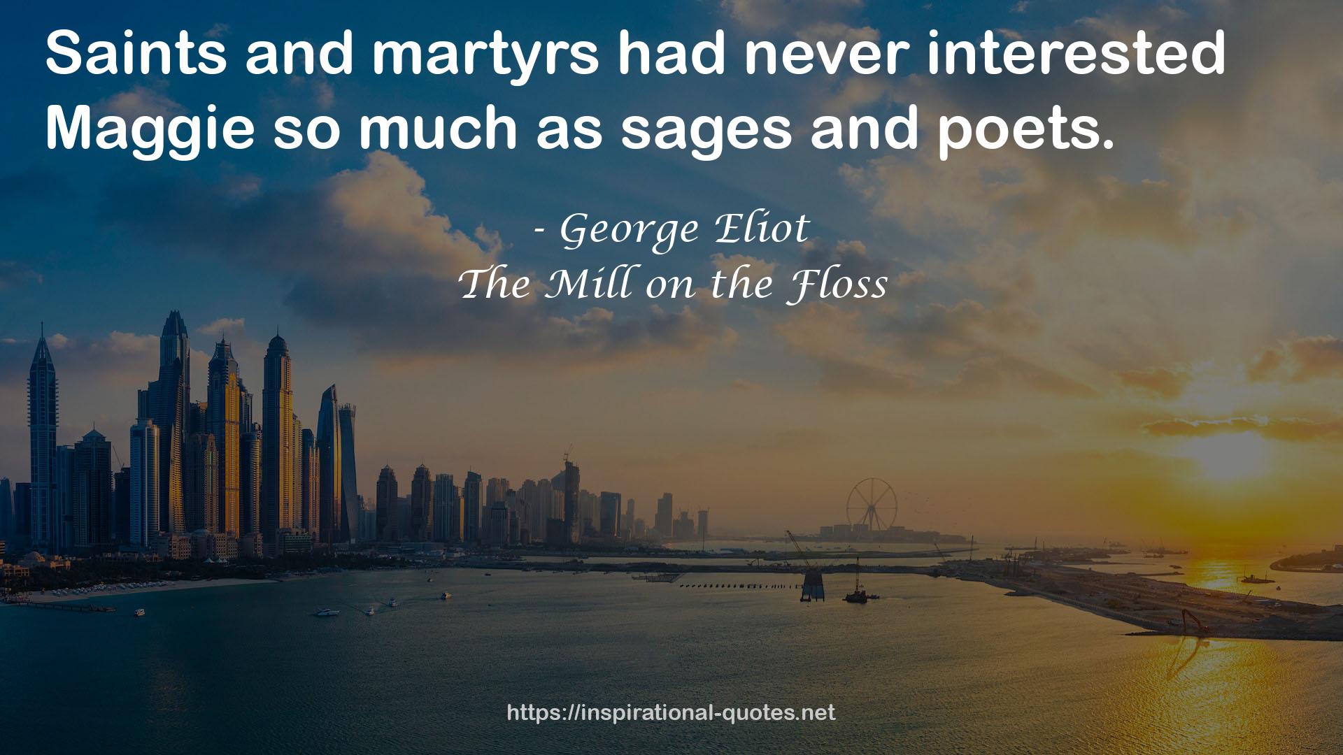 The Mill on the Floss QUOTES