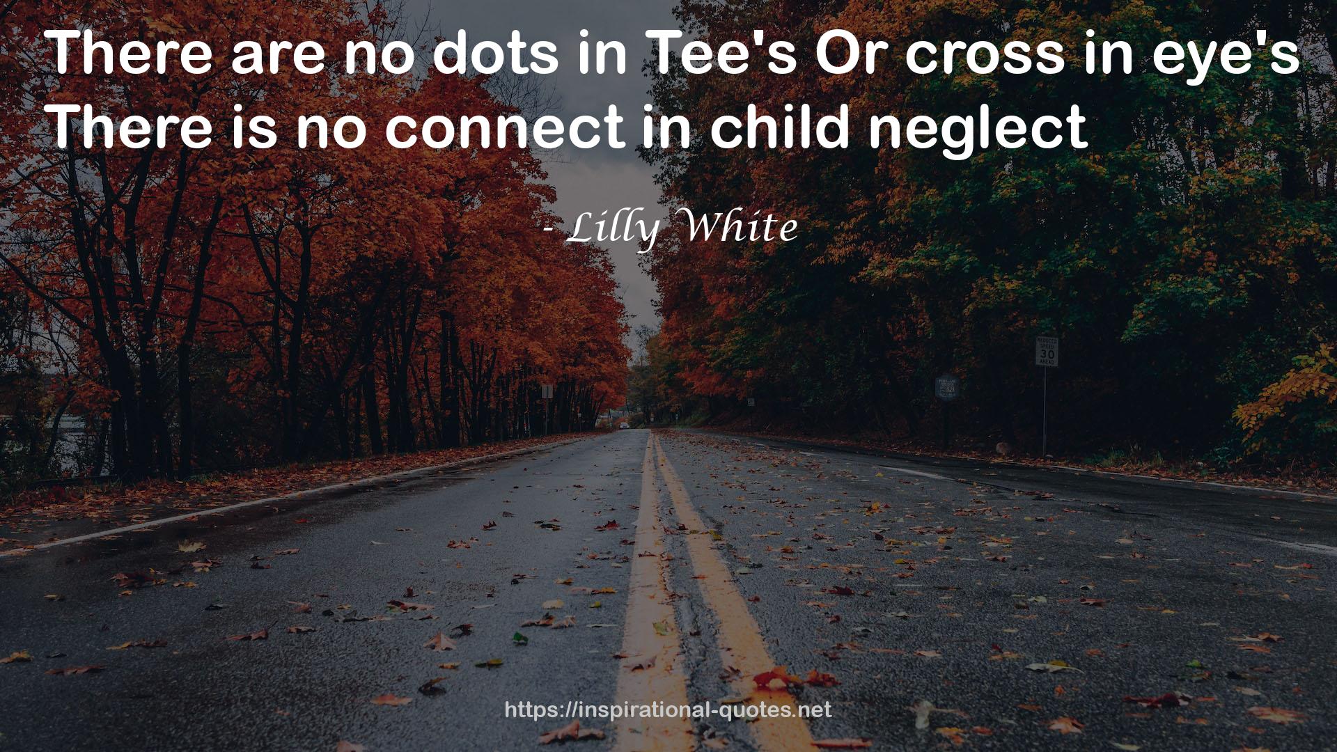 Lilly White QUOTES