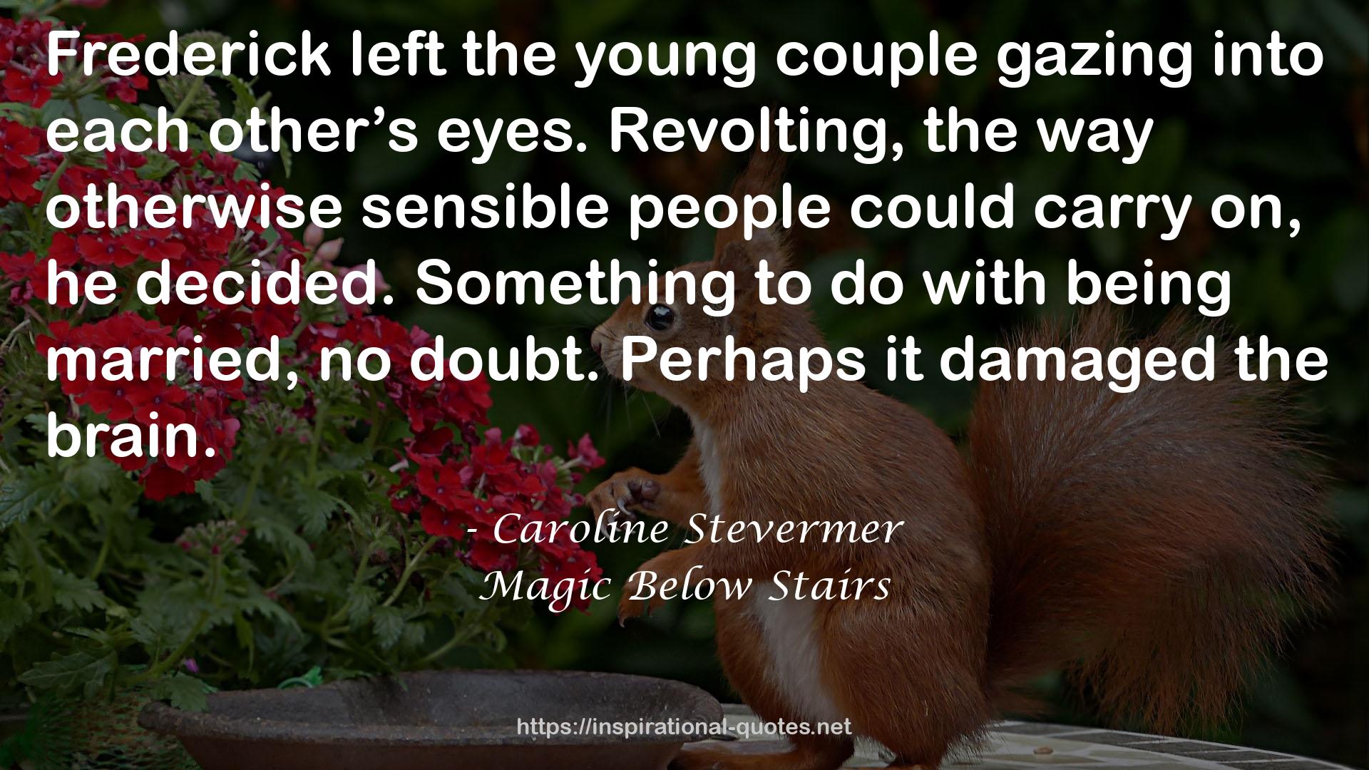Caroline Stevermer QUOTES