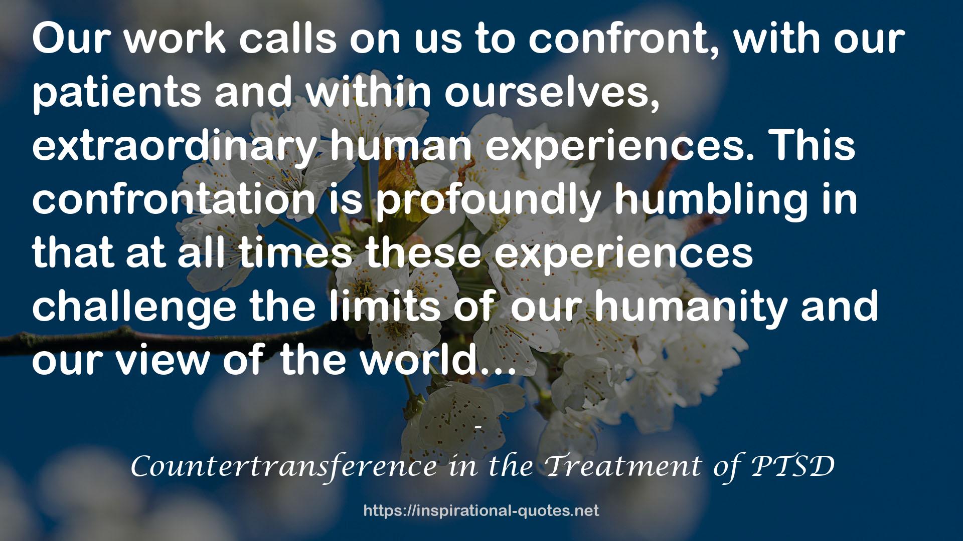 Countertransference in the Treatment of PTSD QUOTES