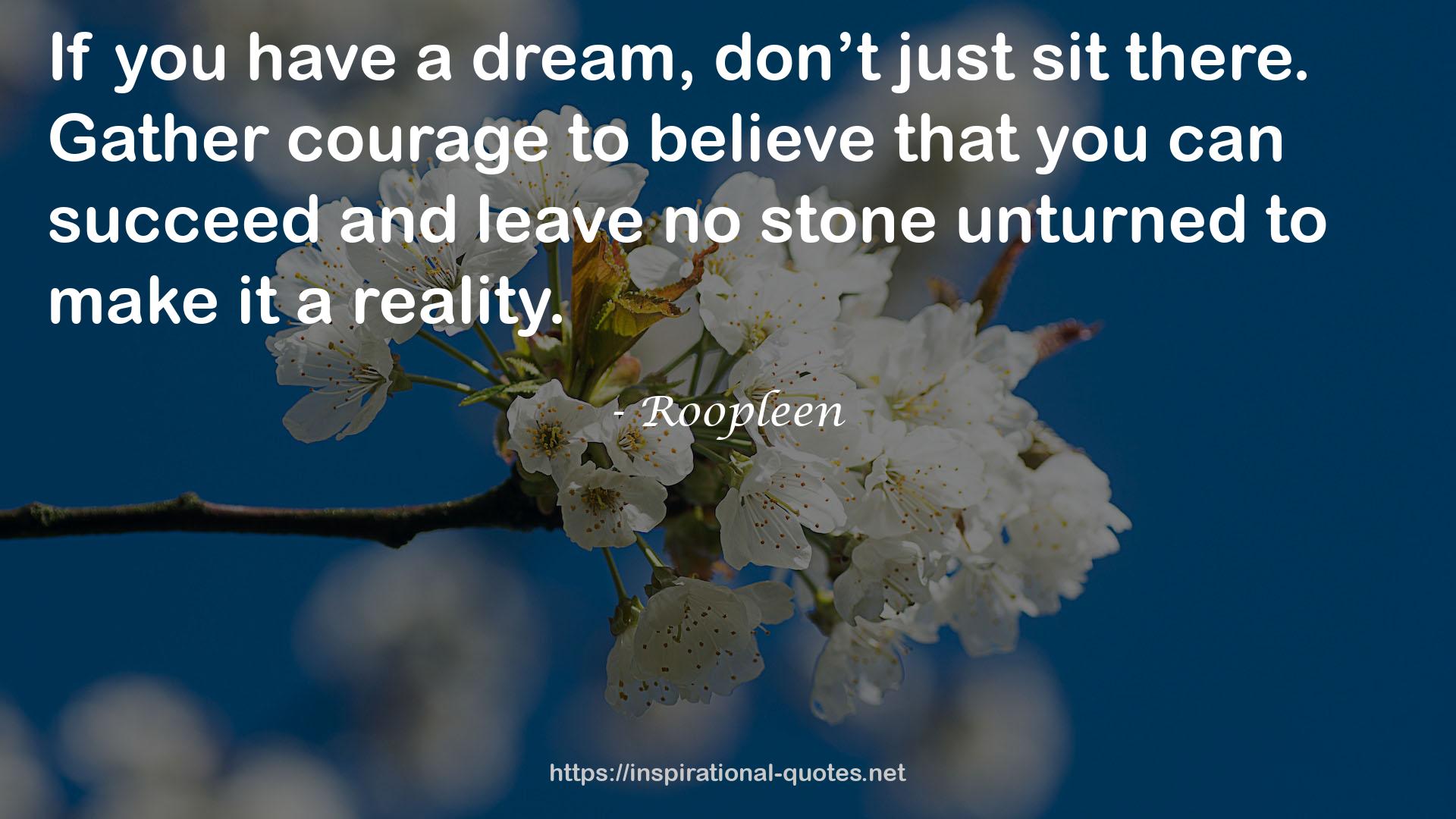Roopleen QUOTES