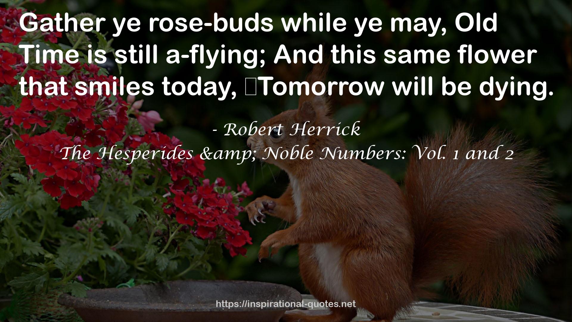 The Hesperides & Noble Numbers: Vol. 1 and 2 QUOTES
