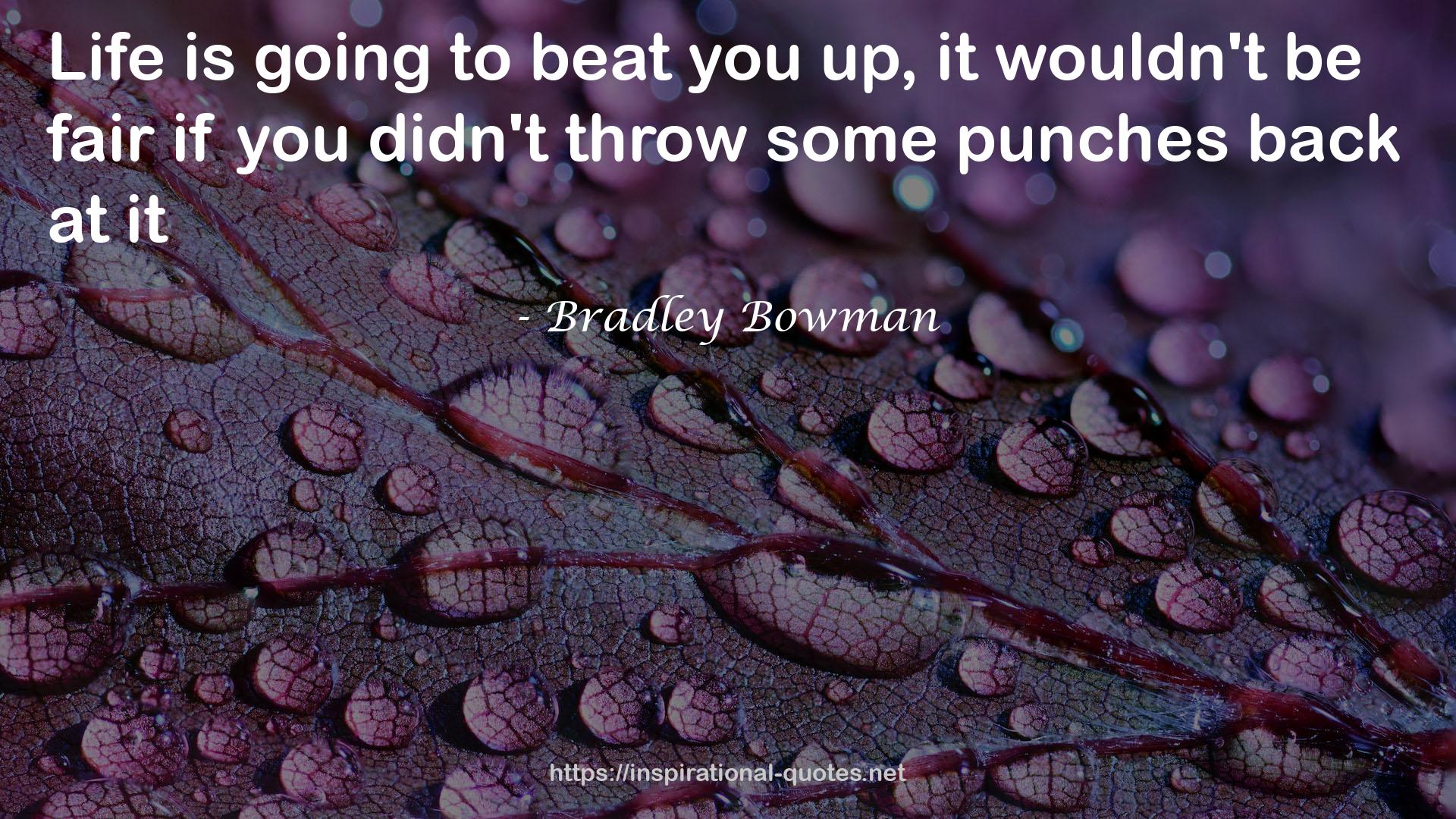 Bradley Bowman QUOTES