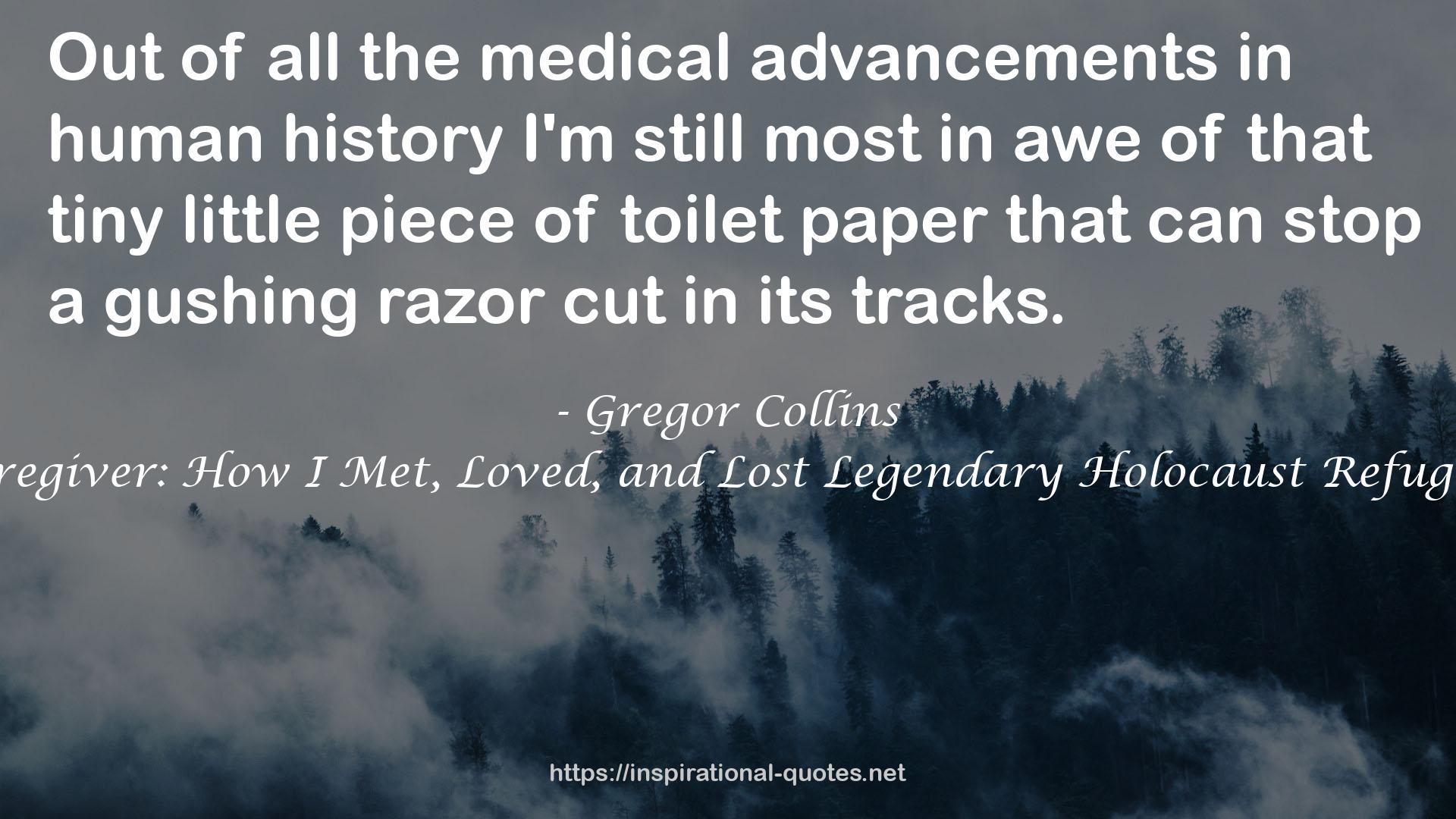 all the medical advancements  QUOTES