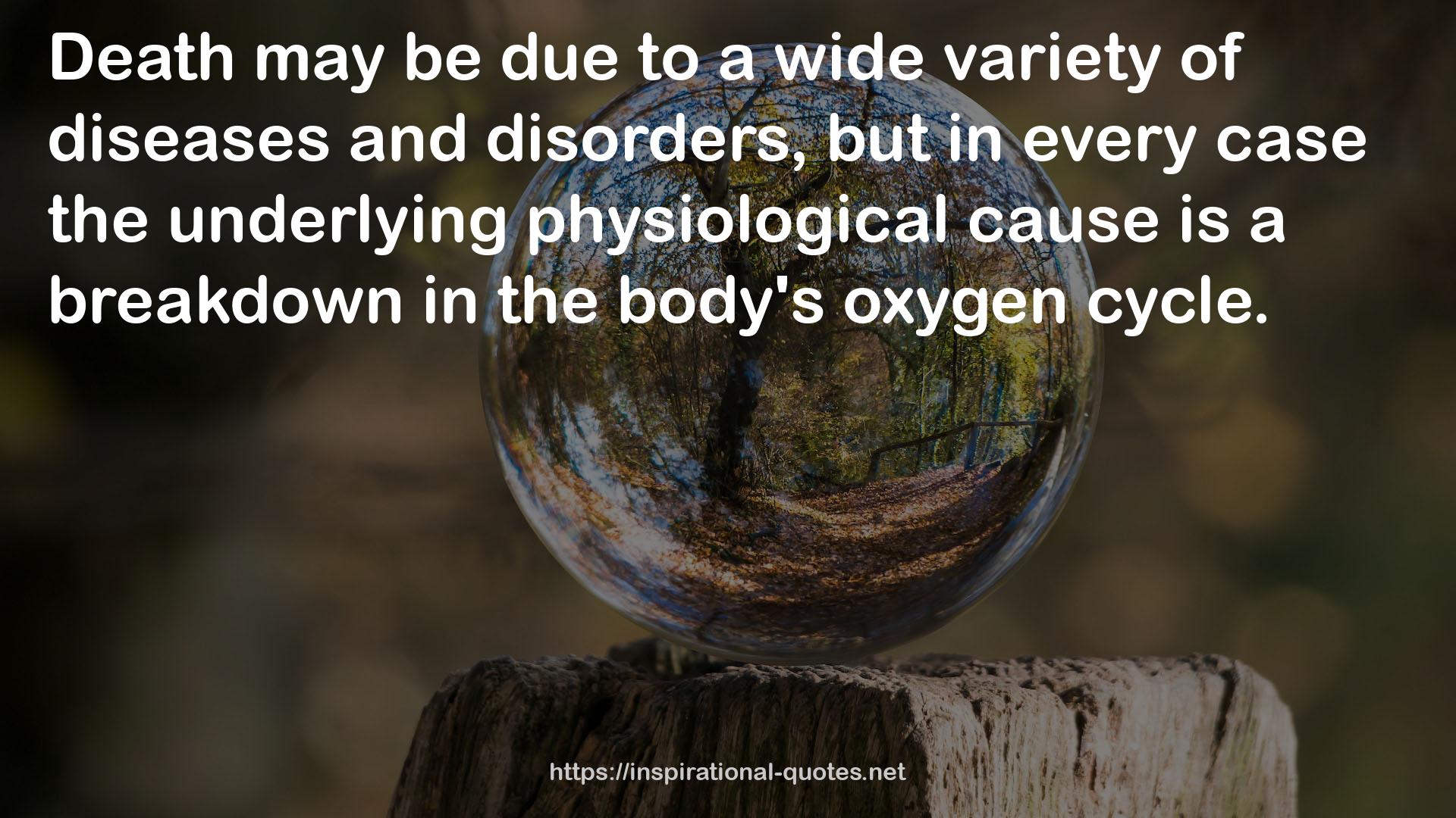 the underlying physiological cause  QUOTES