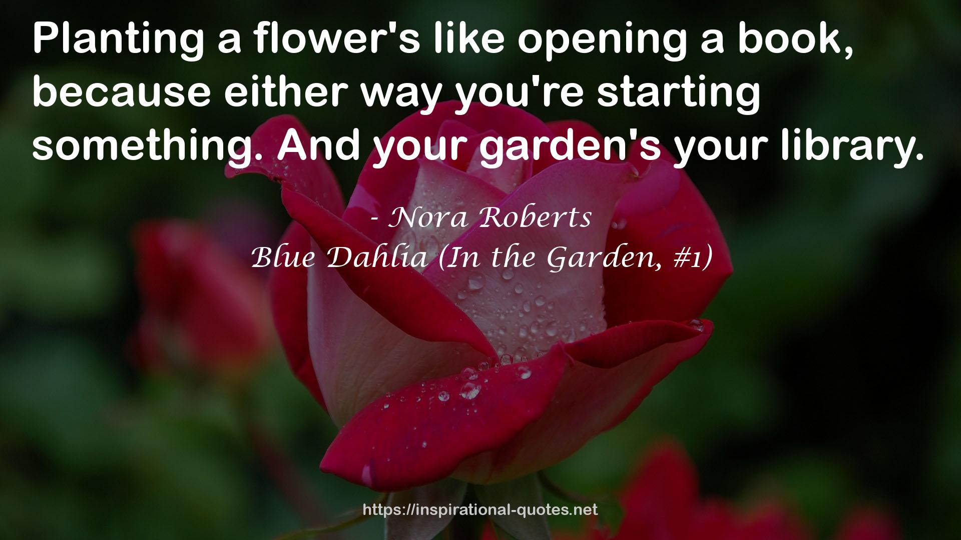 Blue Dahlia (In the Garden, #1) QUOTES