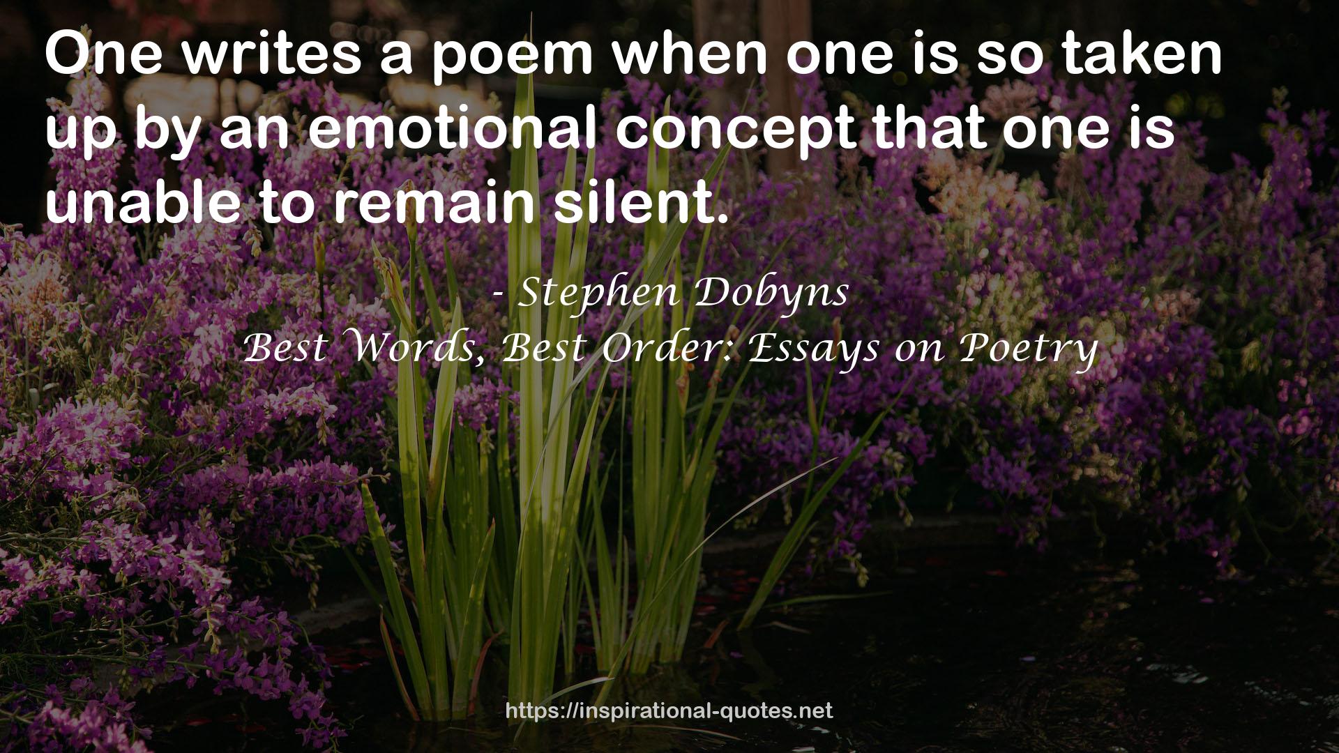 Best Words, Best Order: Essays on Poetry QUOTES