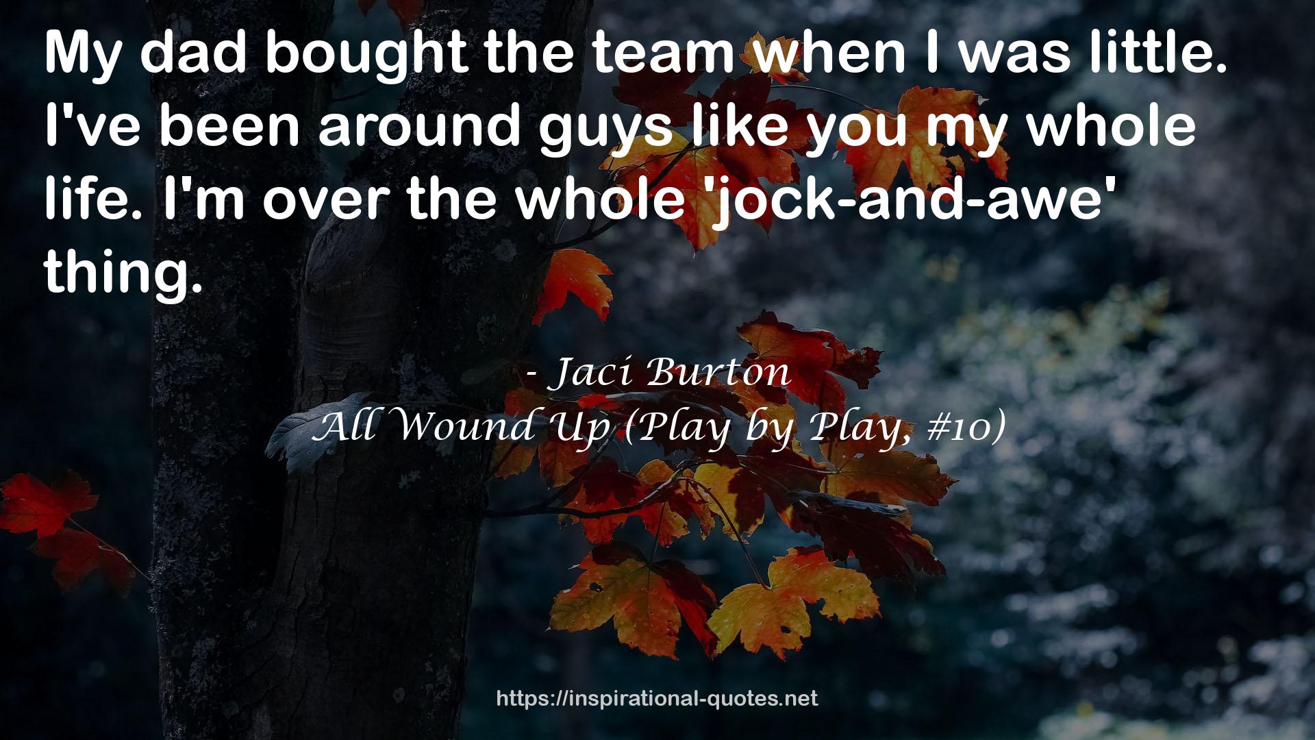 All Wound Up (Play by Play, #10) QUOTES