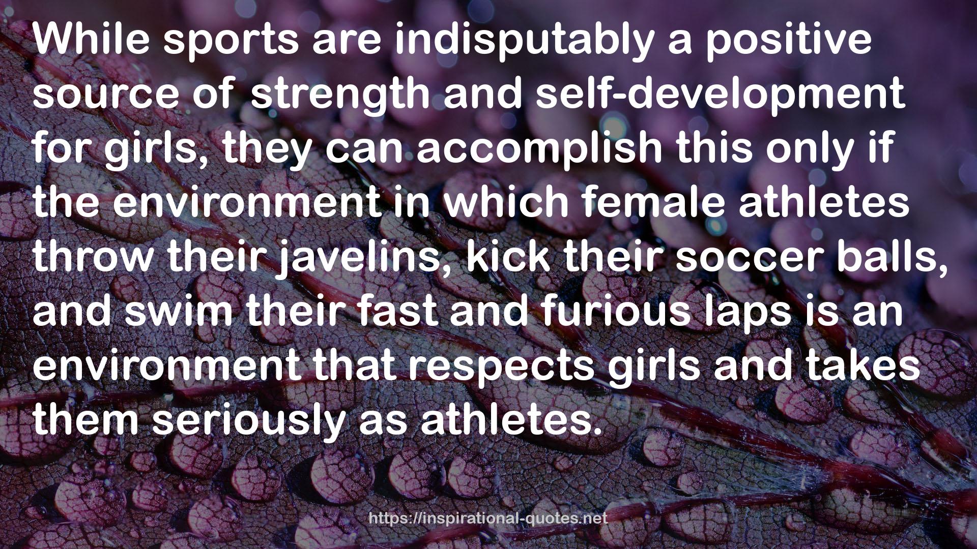 female athletes  QUOTES
