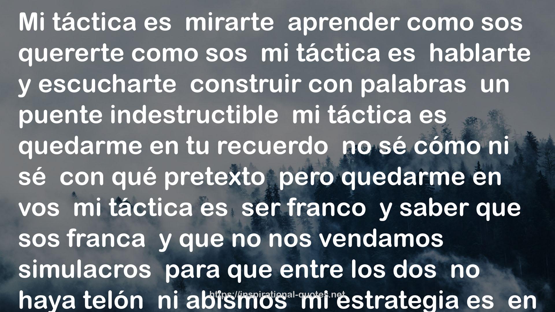 táctica es mirarte aprender  QUOTES