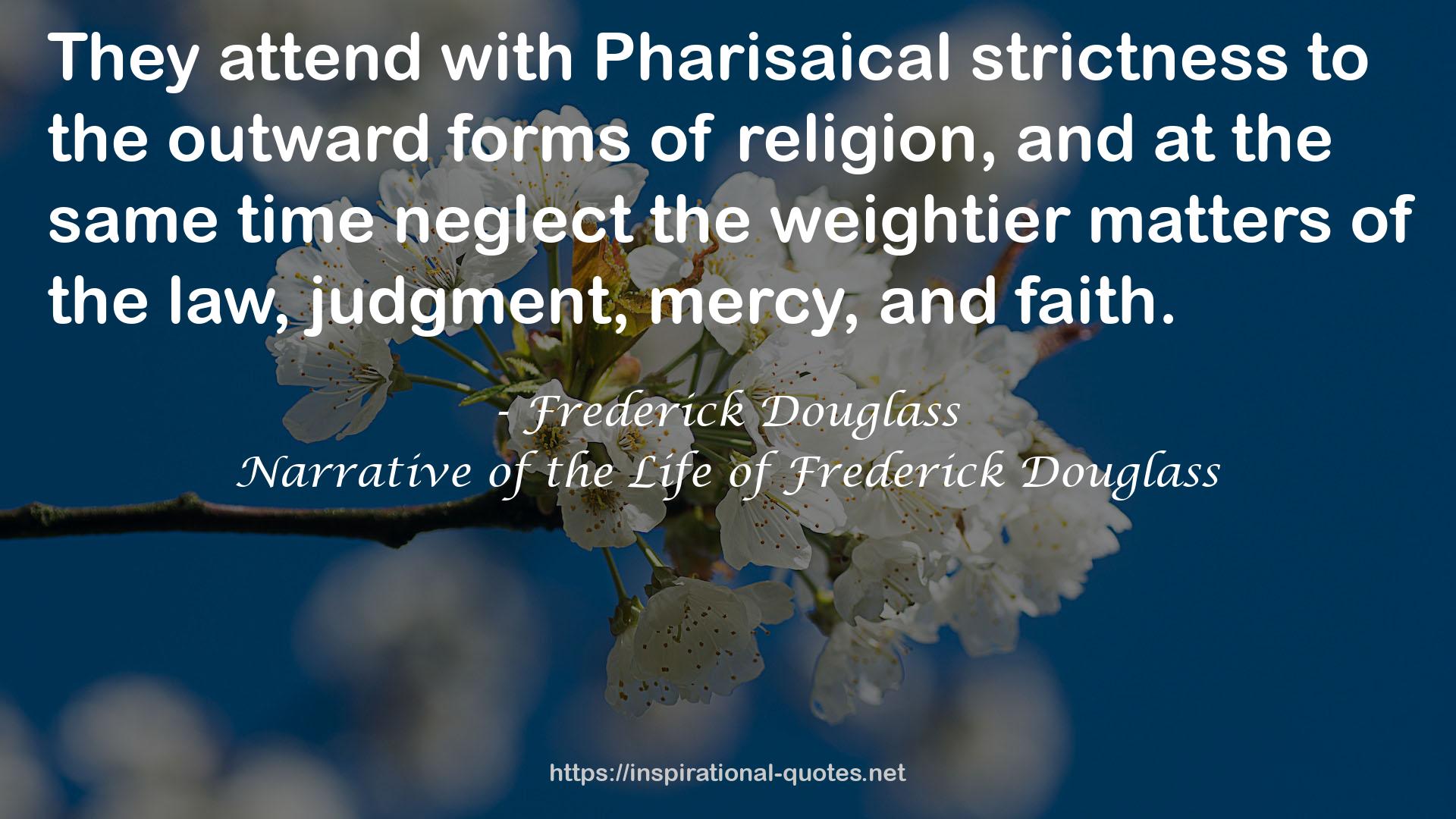 Pharisaical strictness  QUOTES