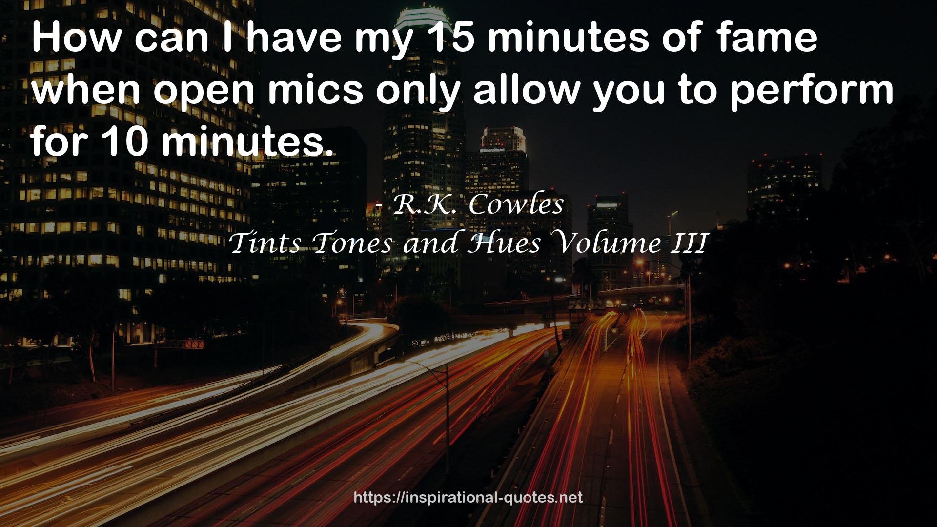 Tints Tones and Hues Volume III QUOTES