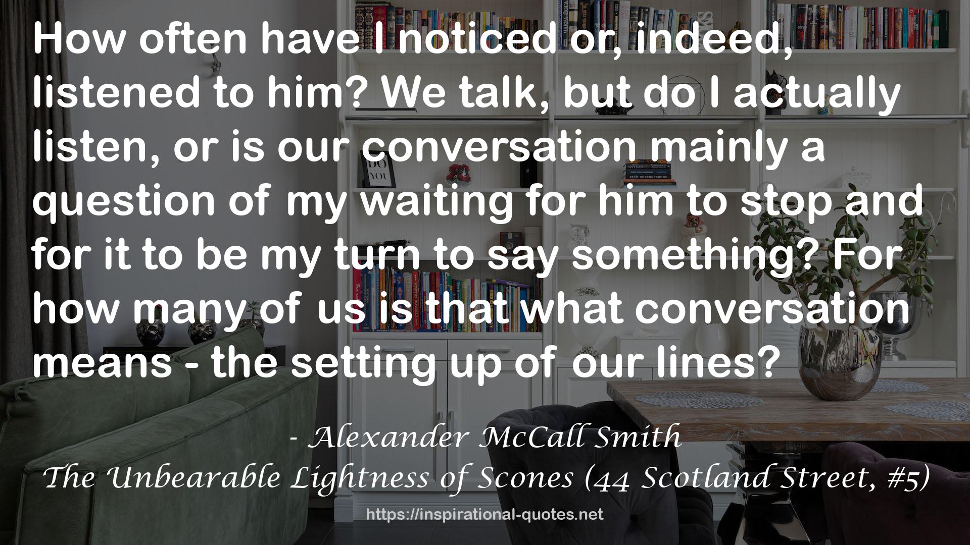 The Unbearable Lightness of Scones (44 Scotland Street, #5) QUOTES