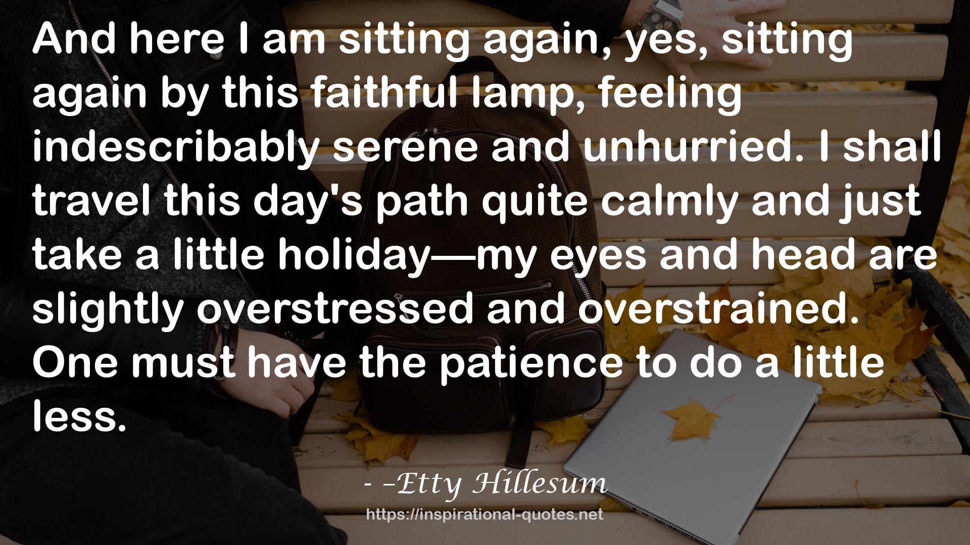 –Etty Hillesum QUOTES