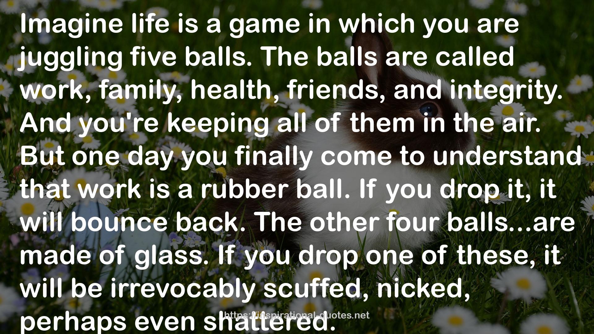 The balls  QUOTES