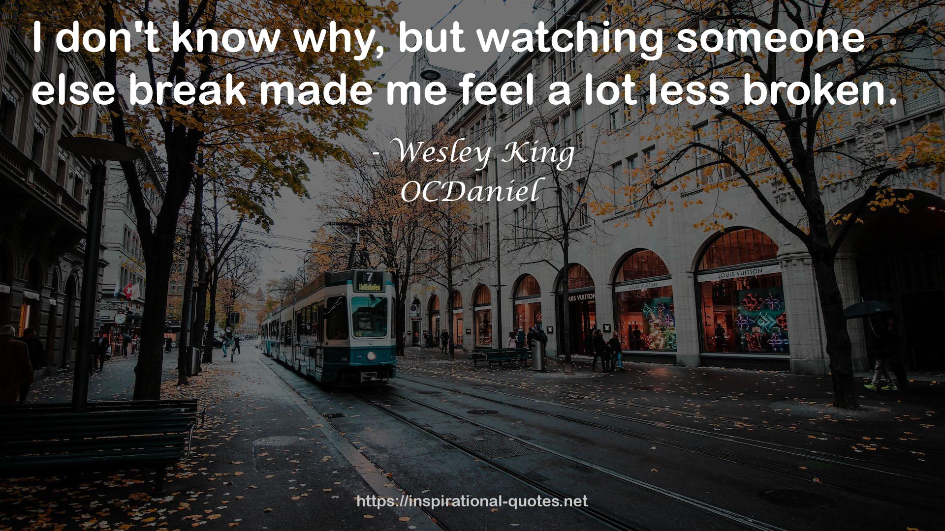 OCDaniel QUOTES