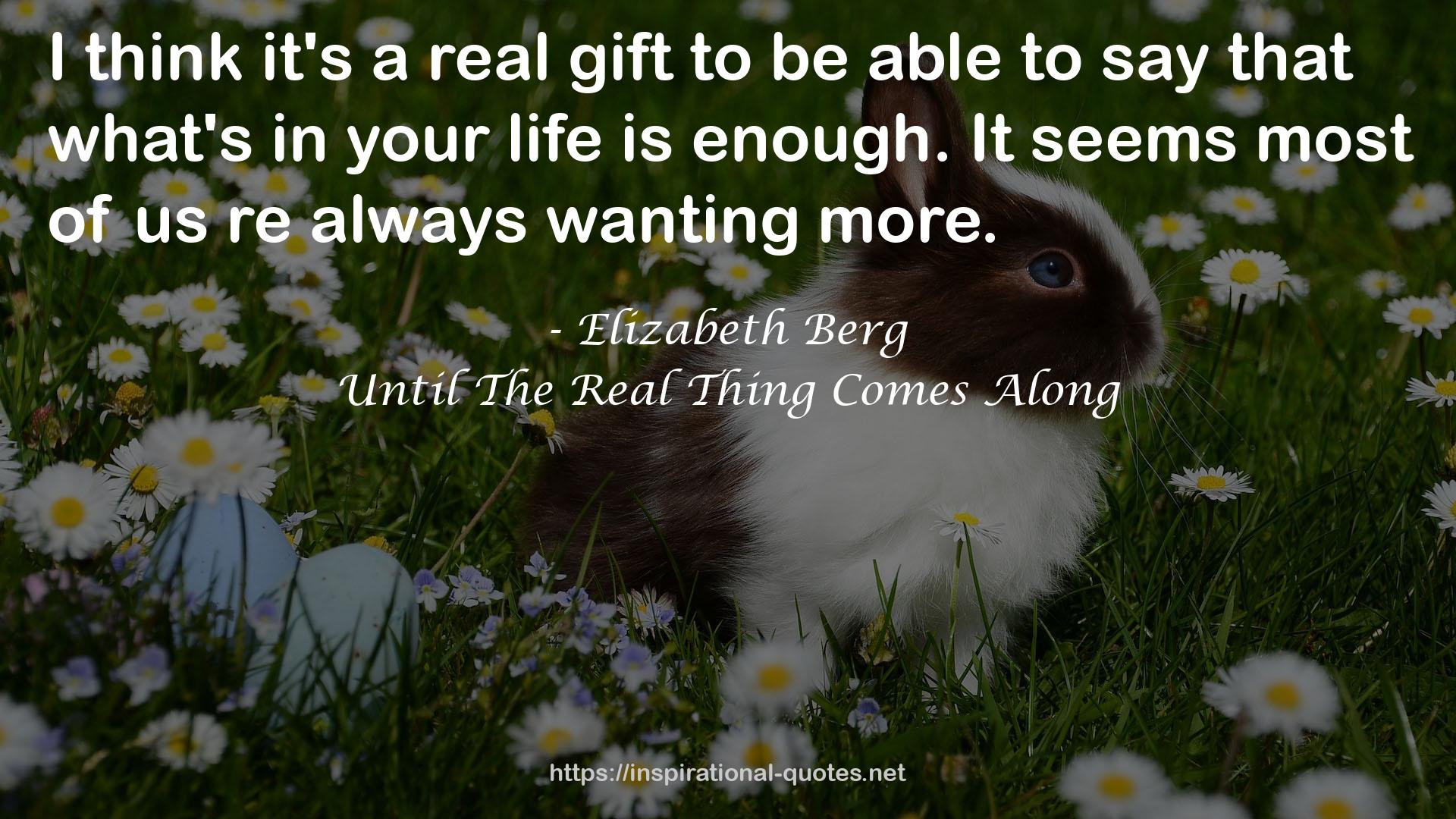 Until The Real Thing Comes Along QUOTES