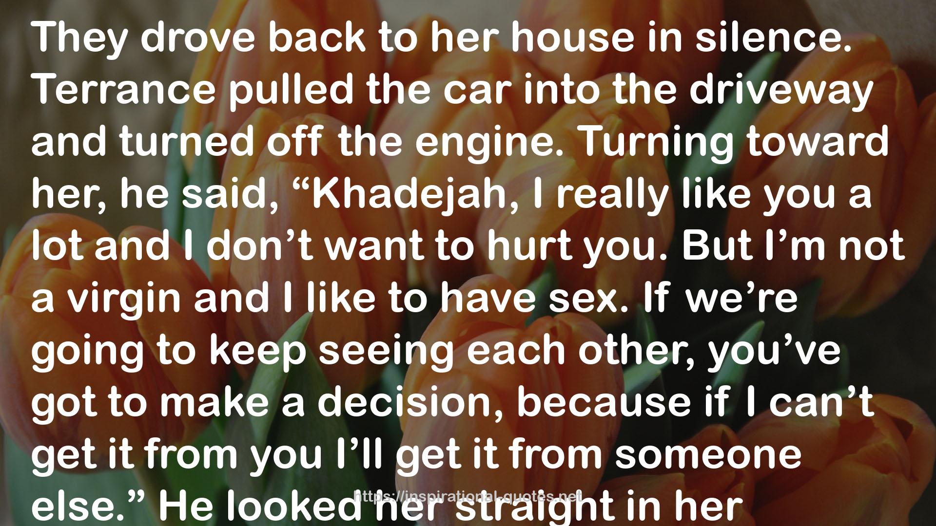 Khadejah  QUOTES