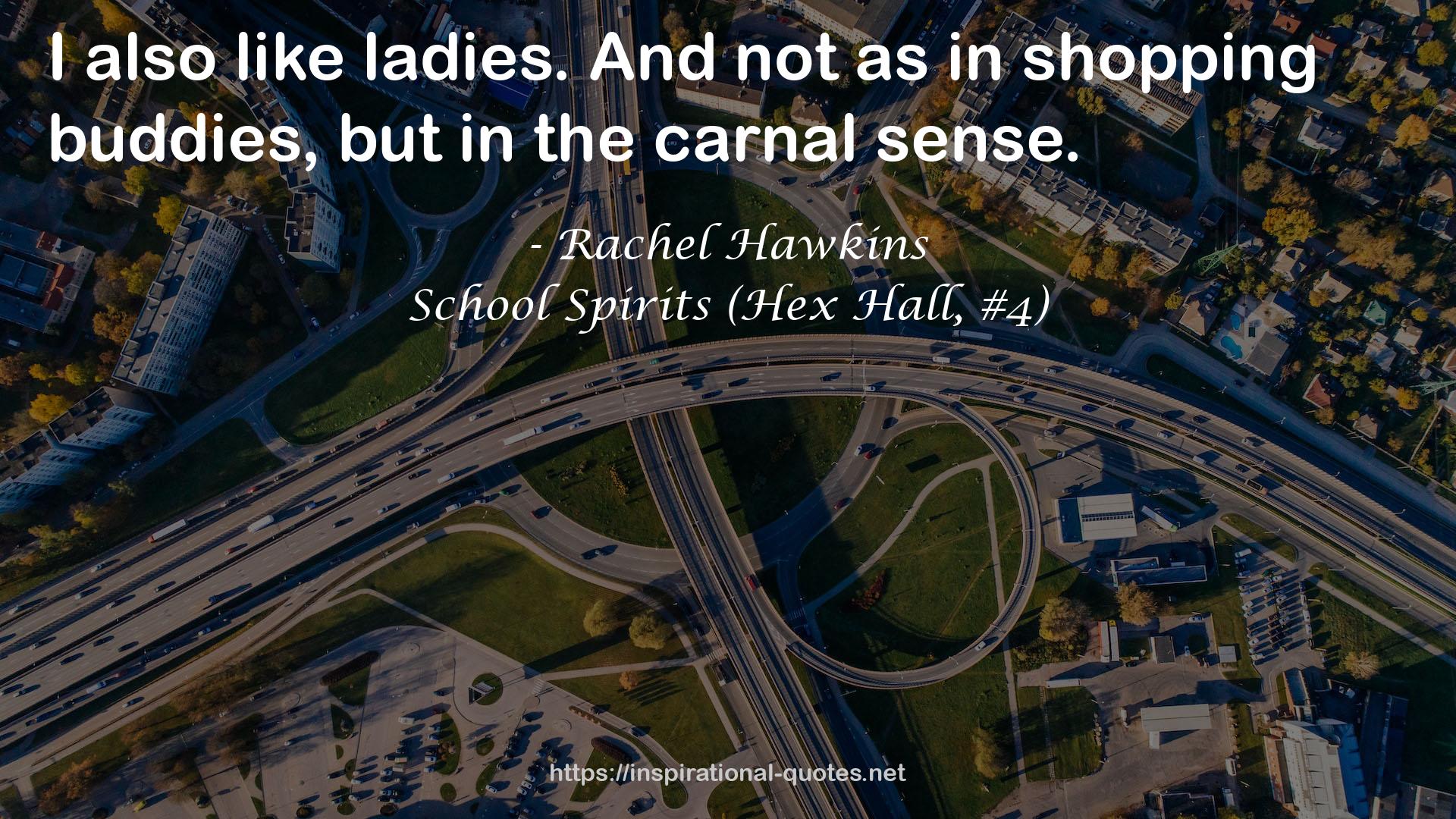 School Spirits (Hex Hall, #4) QUOTES