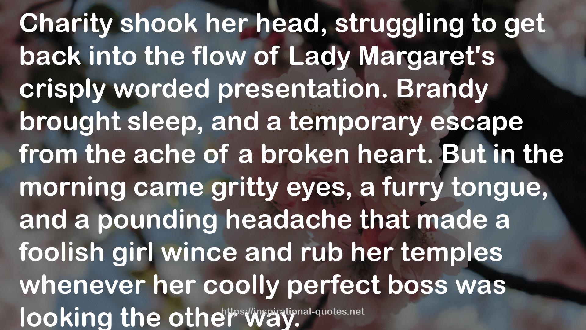 Lady Margaret's  QUOTES