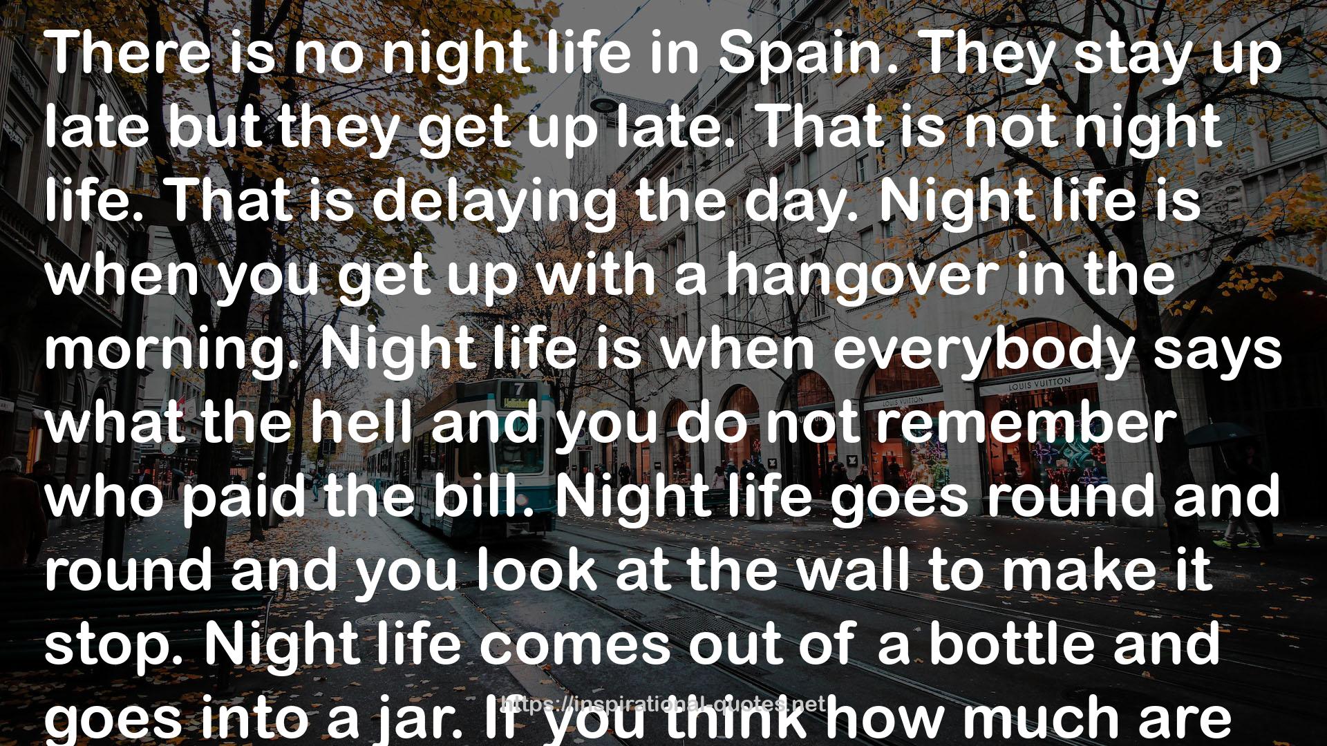 no night life  QUOTES