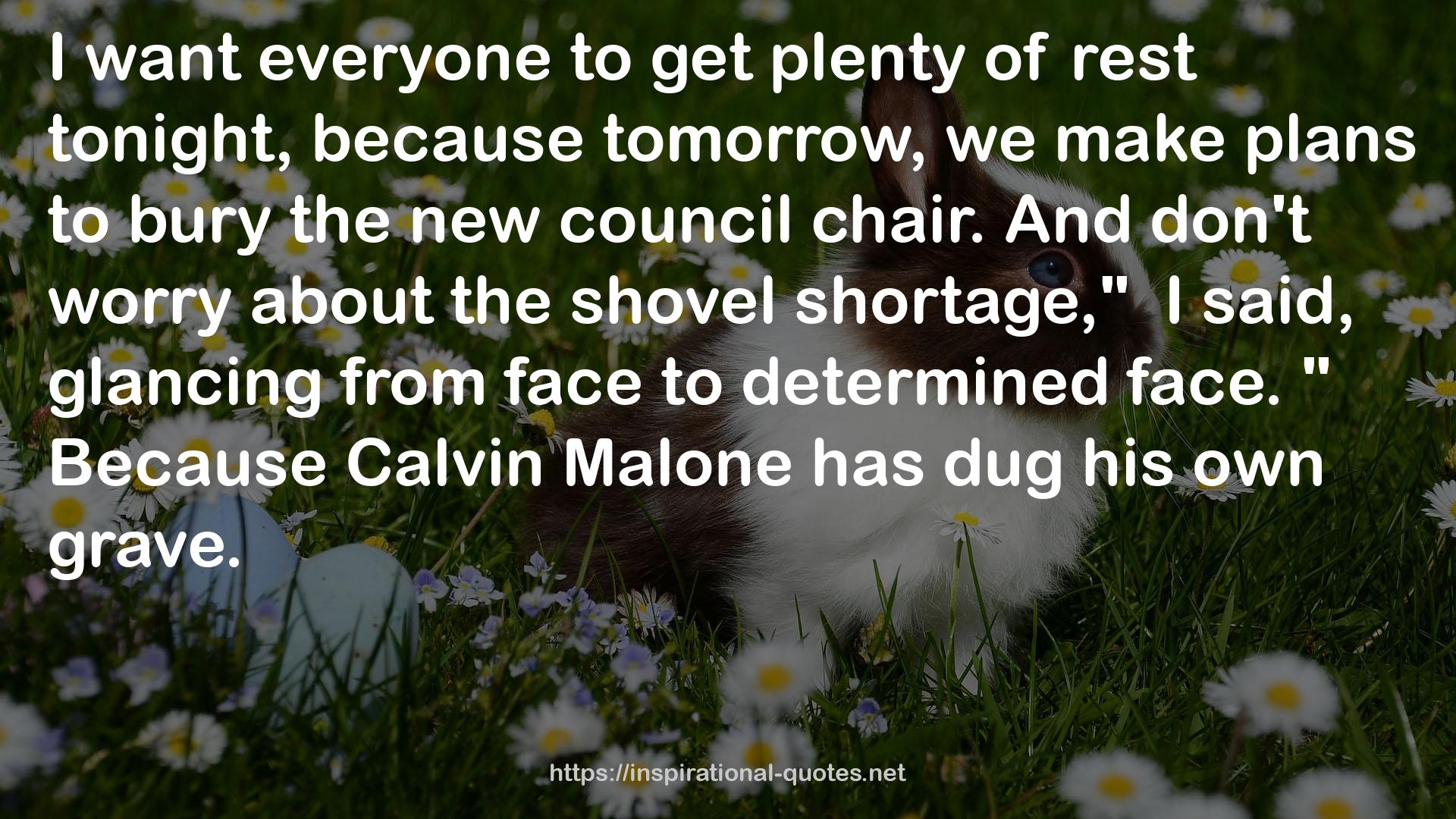 Calvin Malone  QUOTES