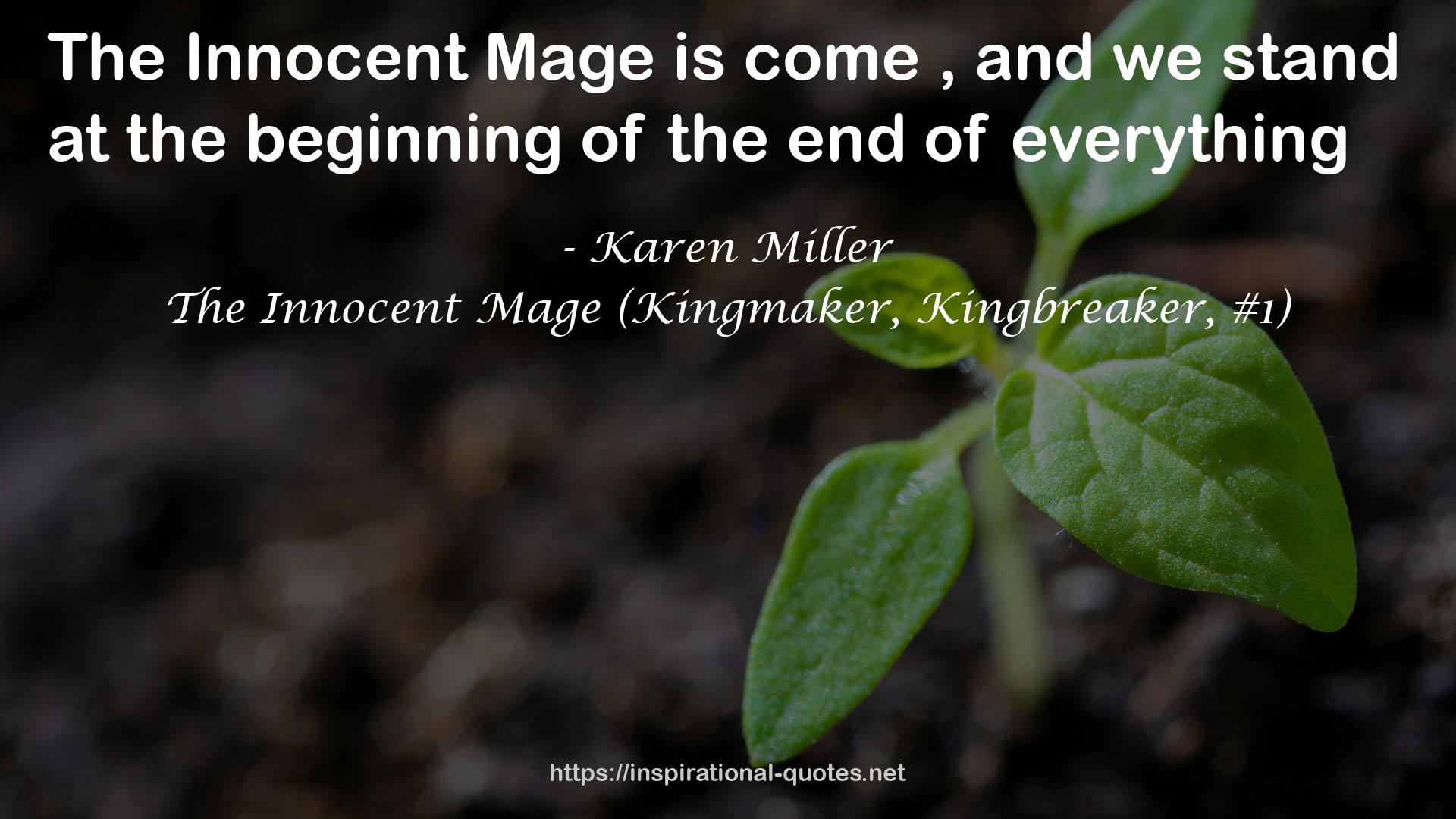 The Innocent Mage (Kingmaker, Kingbreaker, #1) QUOTES