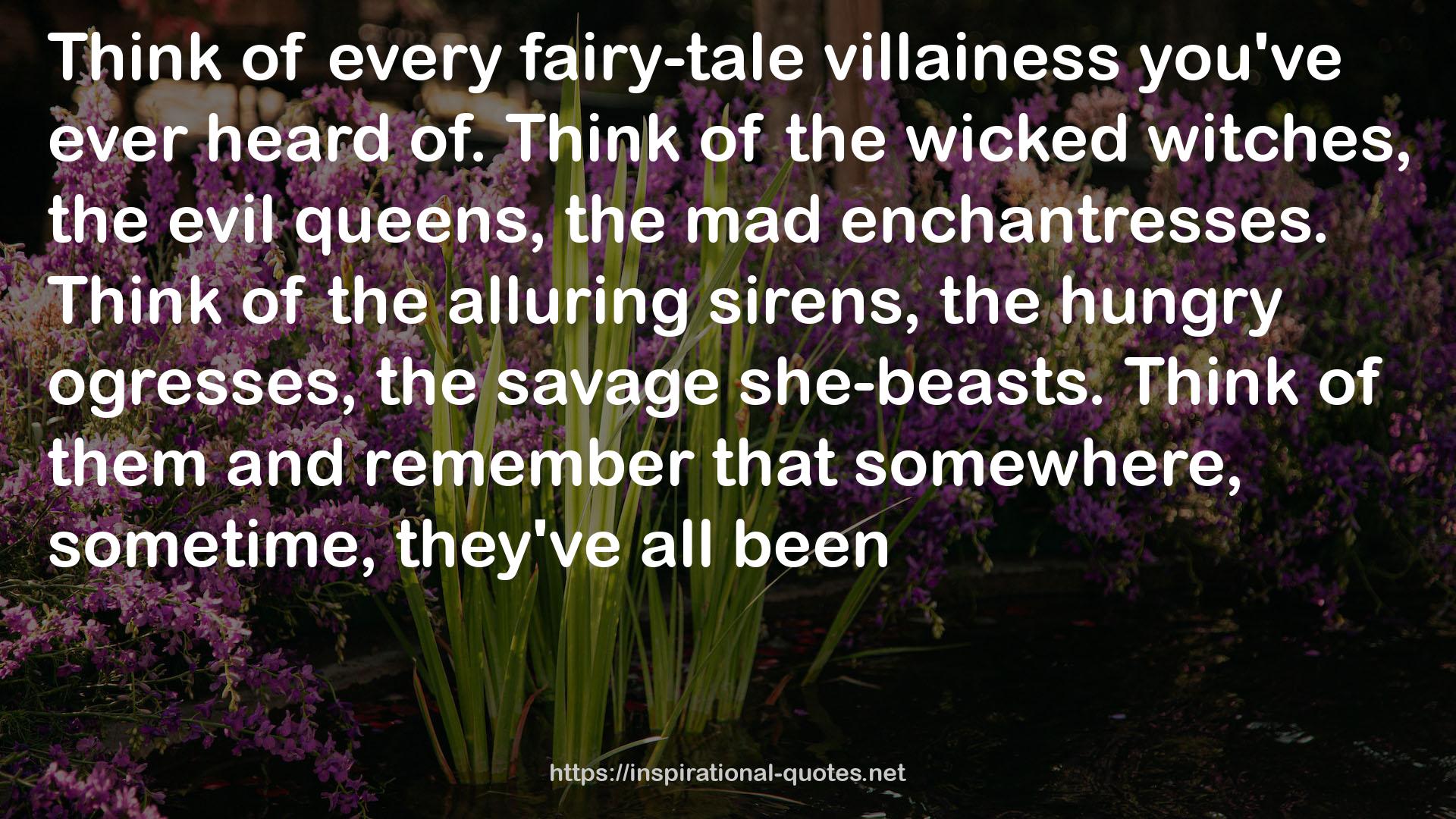 every fairy-tale villainess  QUOTES