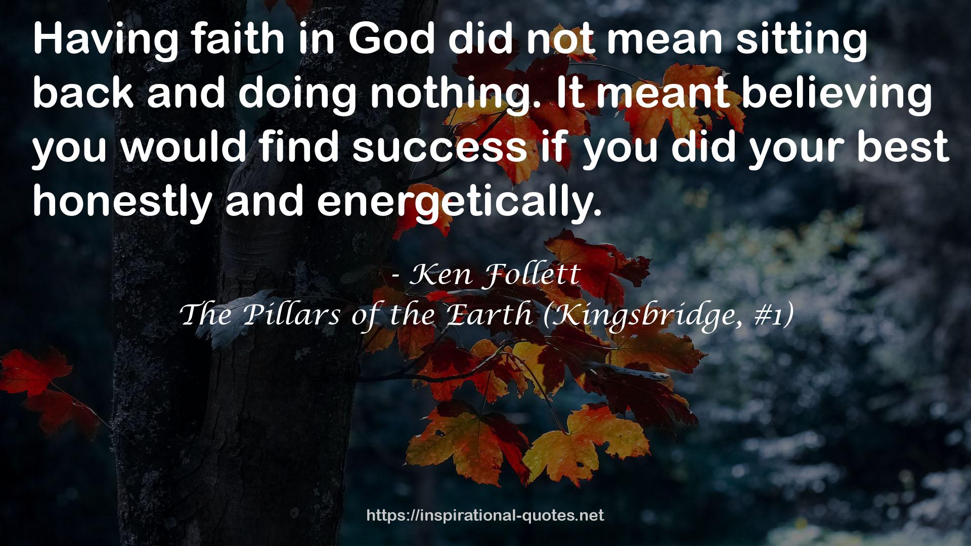 The Pillars of the Earth (Kingsbridge, #1) QUOTES