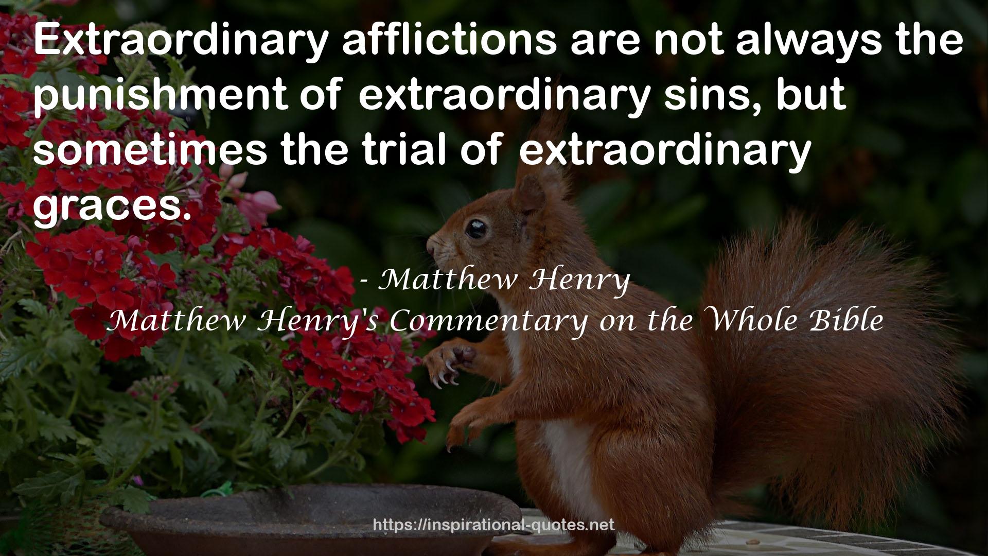 Matthew Henry's Commentary on the Whole Bible QUOTES