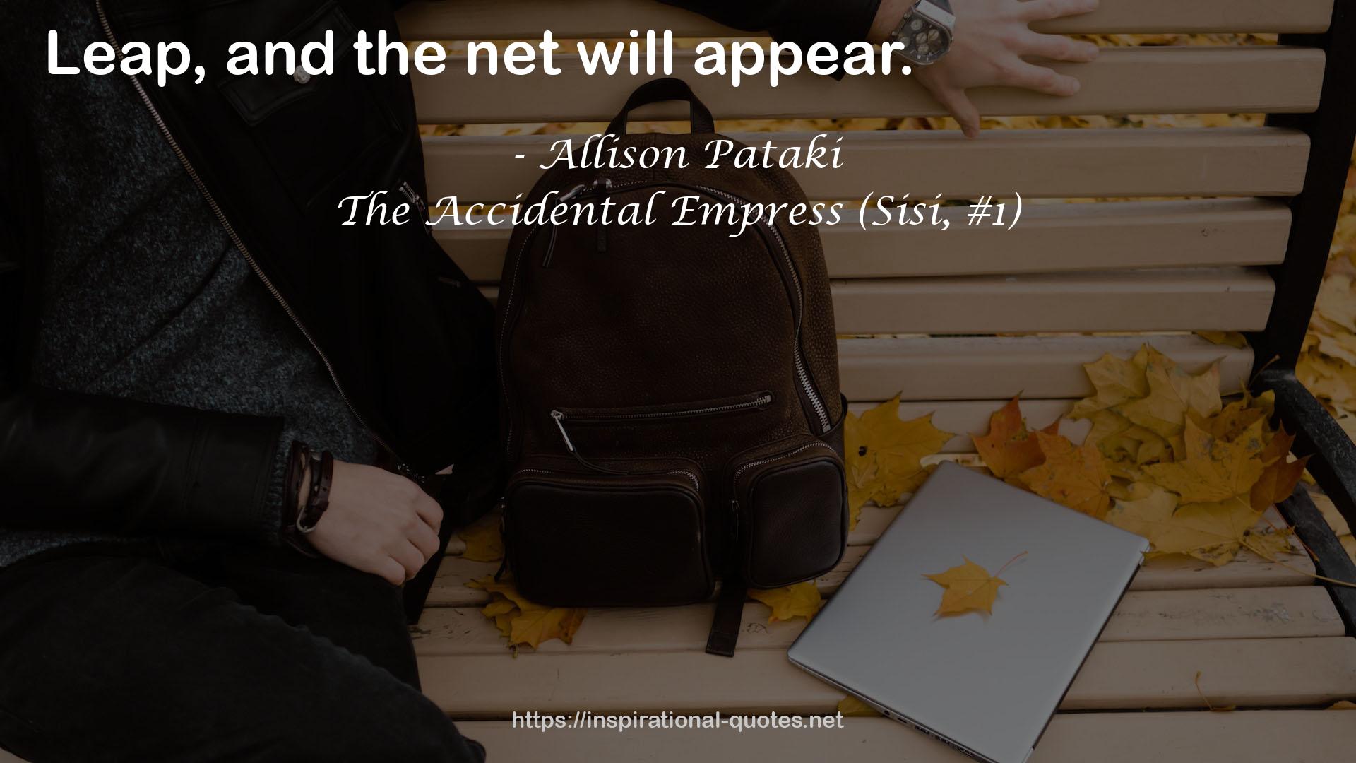 The Accidental Empress (Sisi, #1) QUOTES