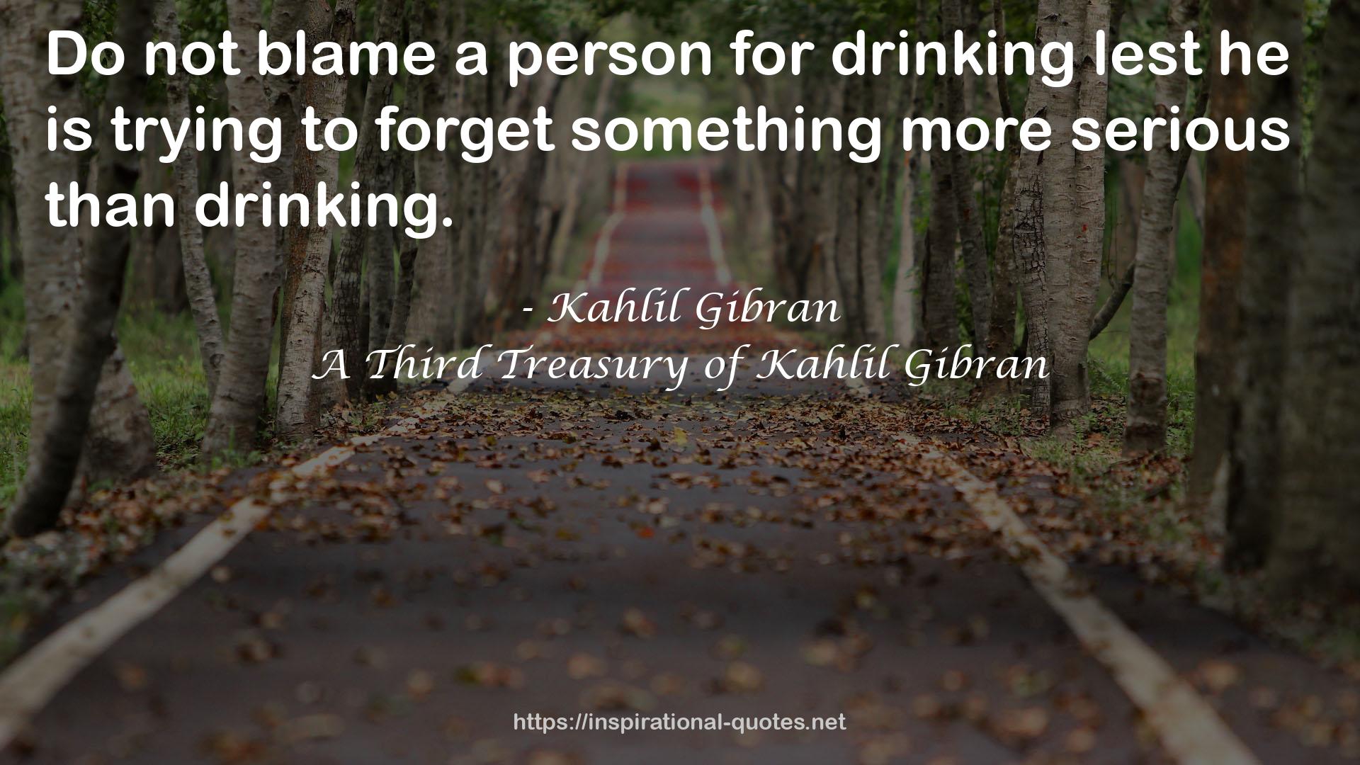 A Third Treasury of Kahlil Gibran QUOTES