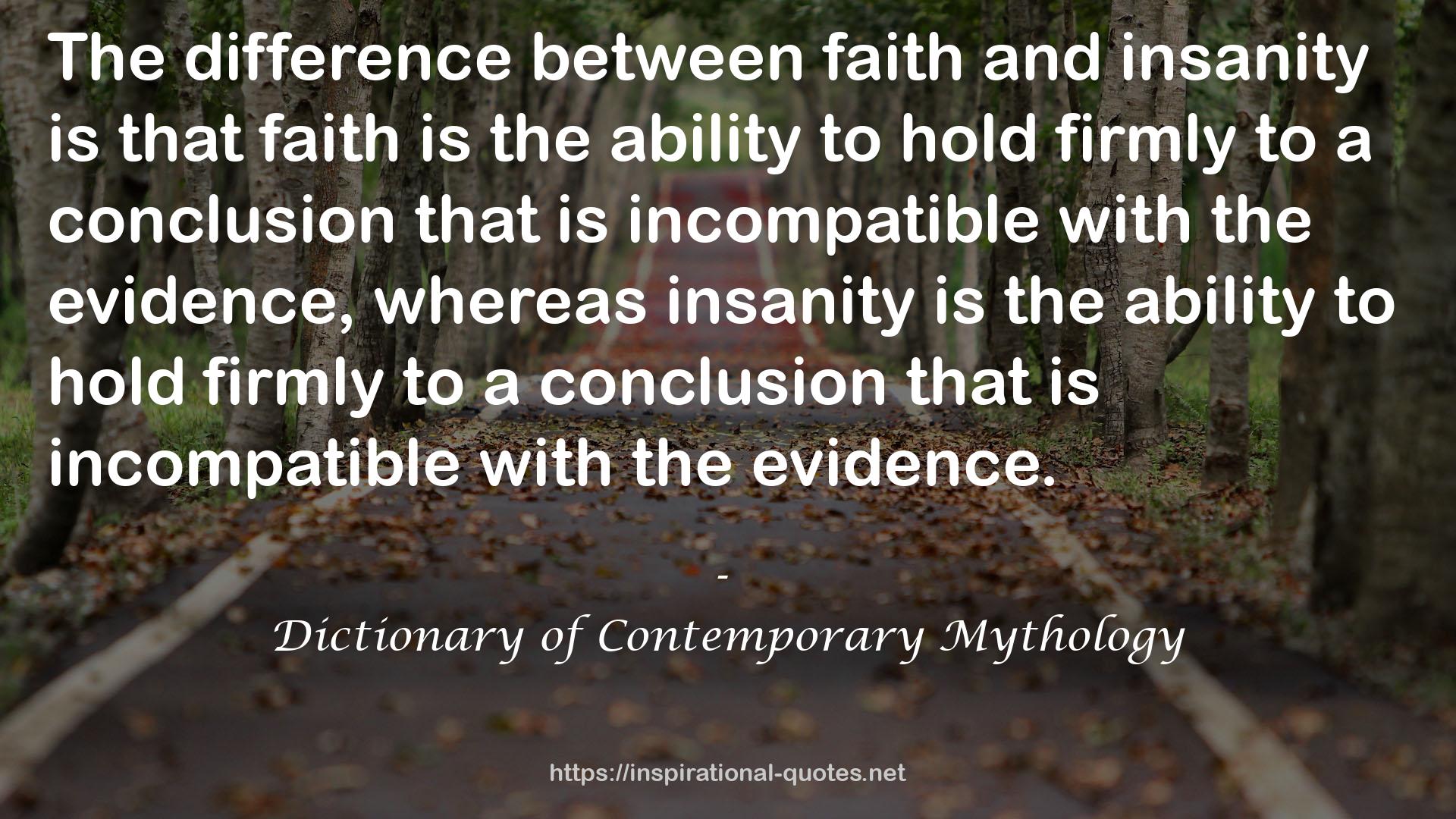 Dictionary of Contemporary Mythology QUOTES