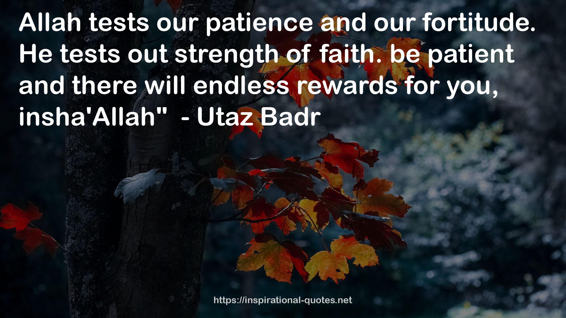 our patience  QUOTES