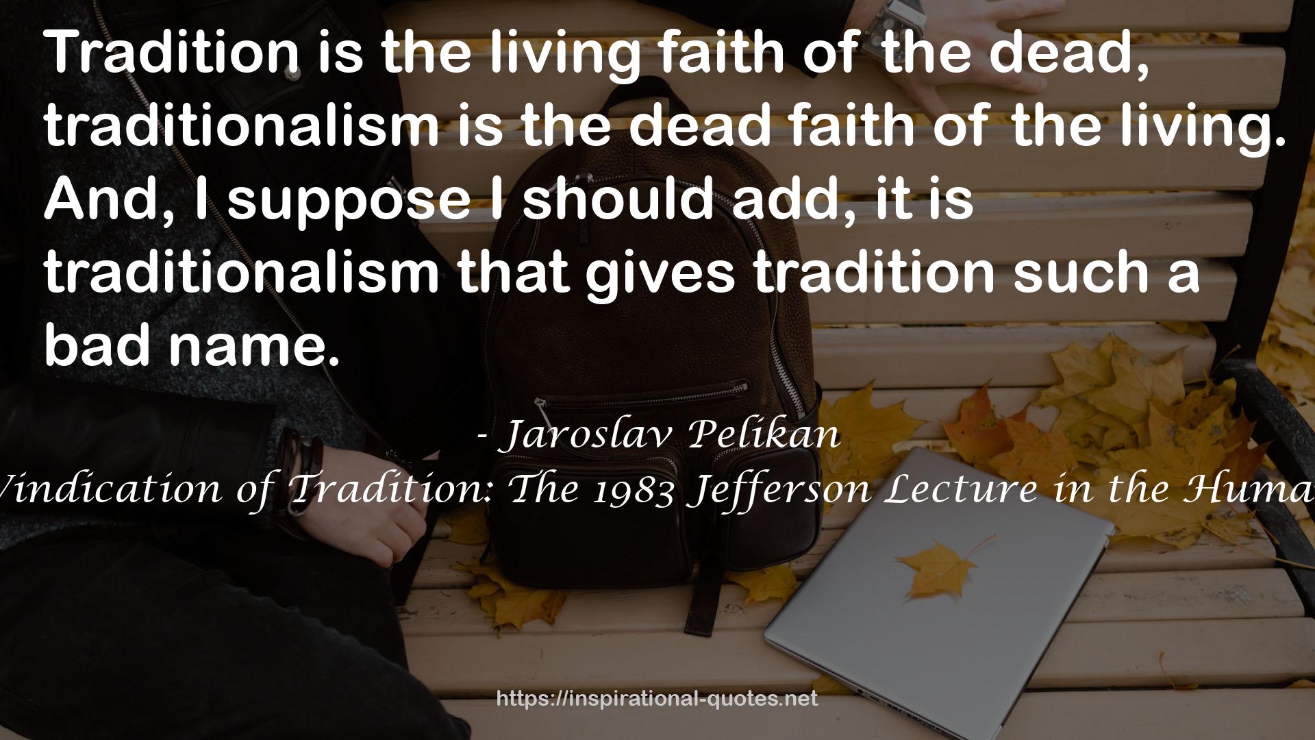 traditionalism  QUOTES