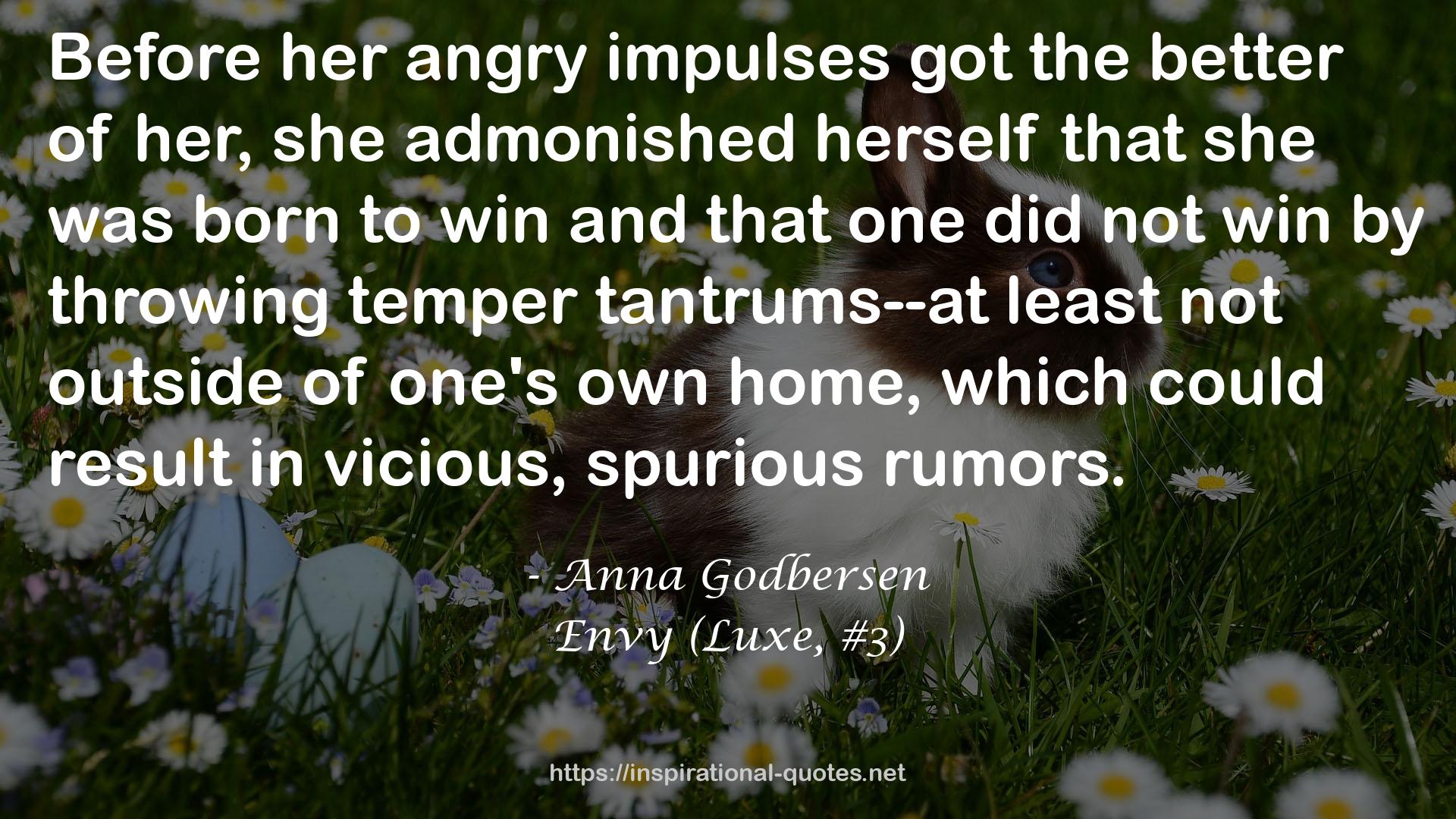 her angry impulses  QUOTES