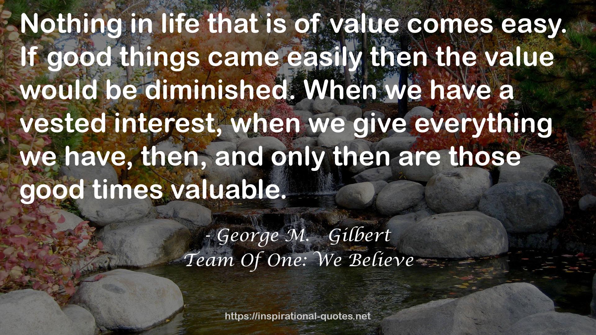 George M.   Gilbert QUOTES