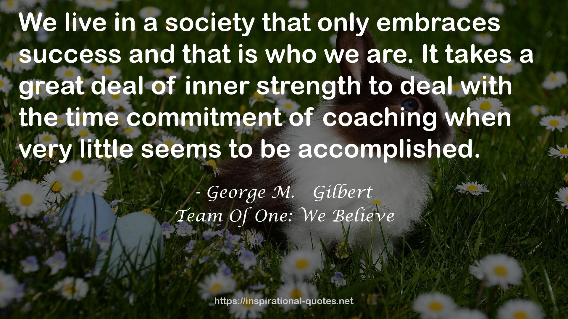 the time commitment  QUOTES