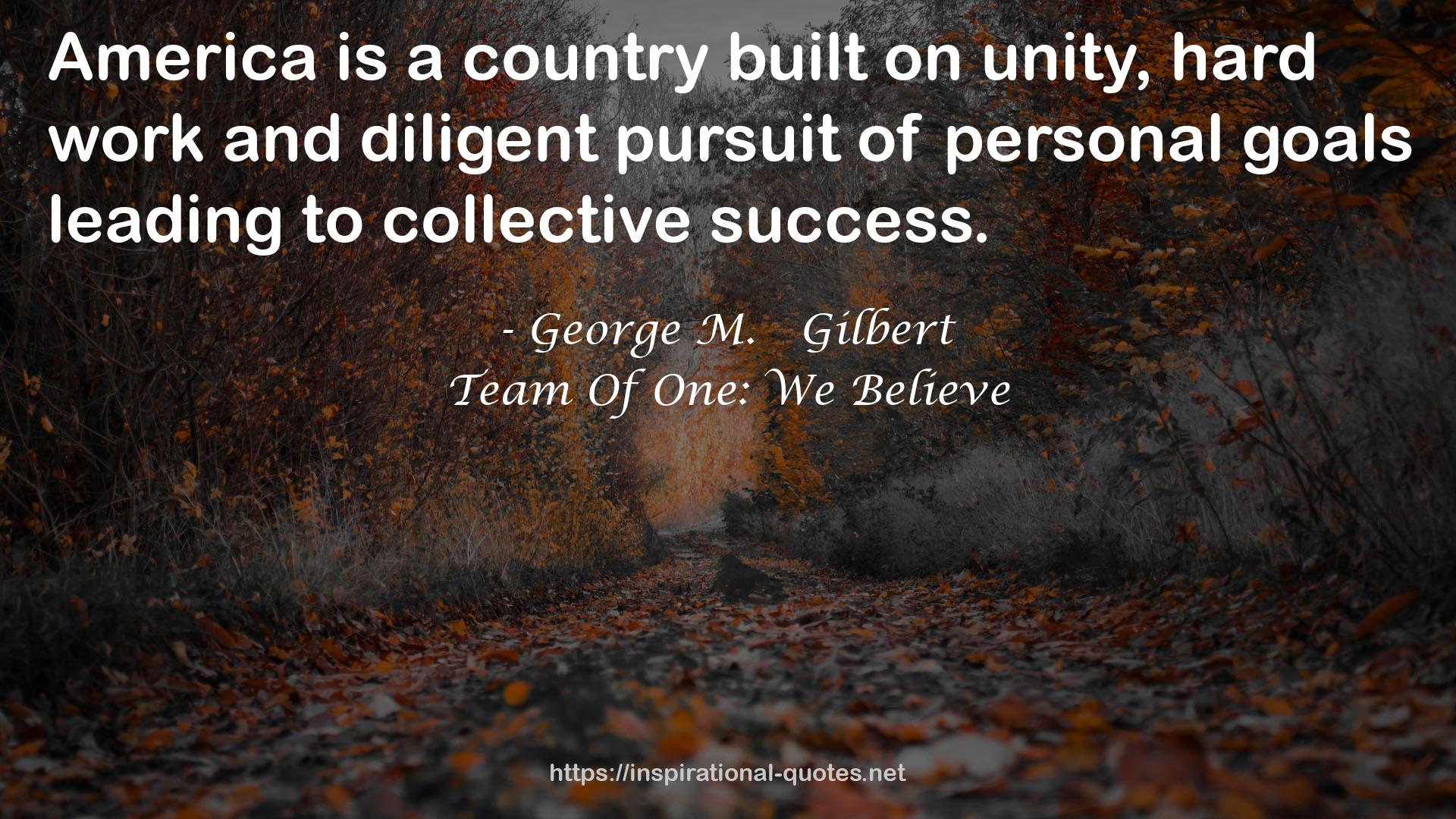 George M.   Gilbert QUOTES