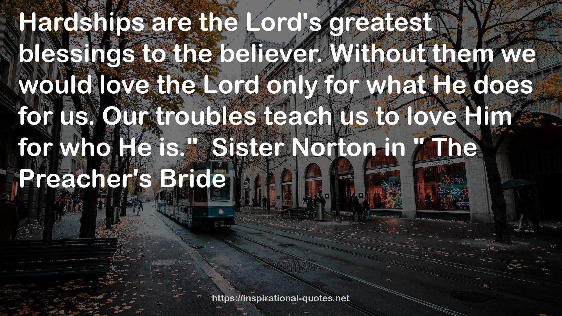 Sister Norton  QUOTES