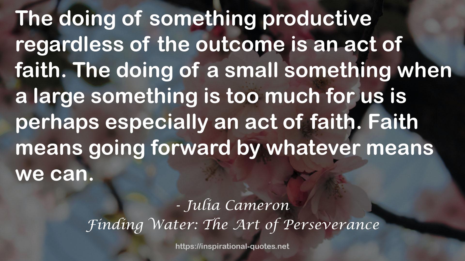 Finding Water: The Art of Perseverance QUOTES